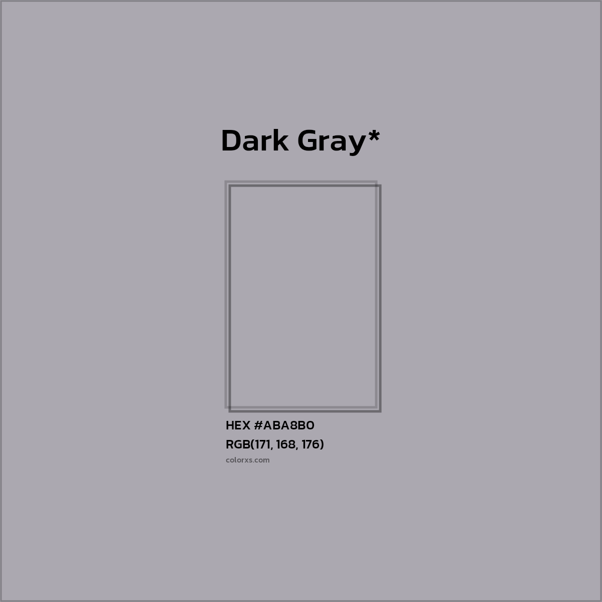 #ABA8B0 hex color. RGB, RYB, CMYK, HSL, HSV codes and color conversions. Matching color names, palettes, paints.
