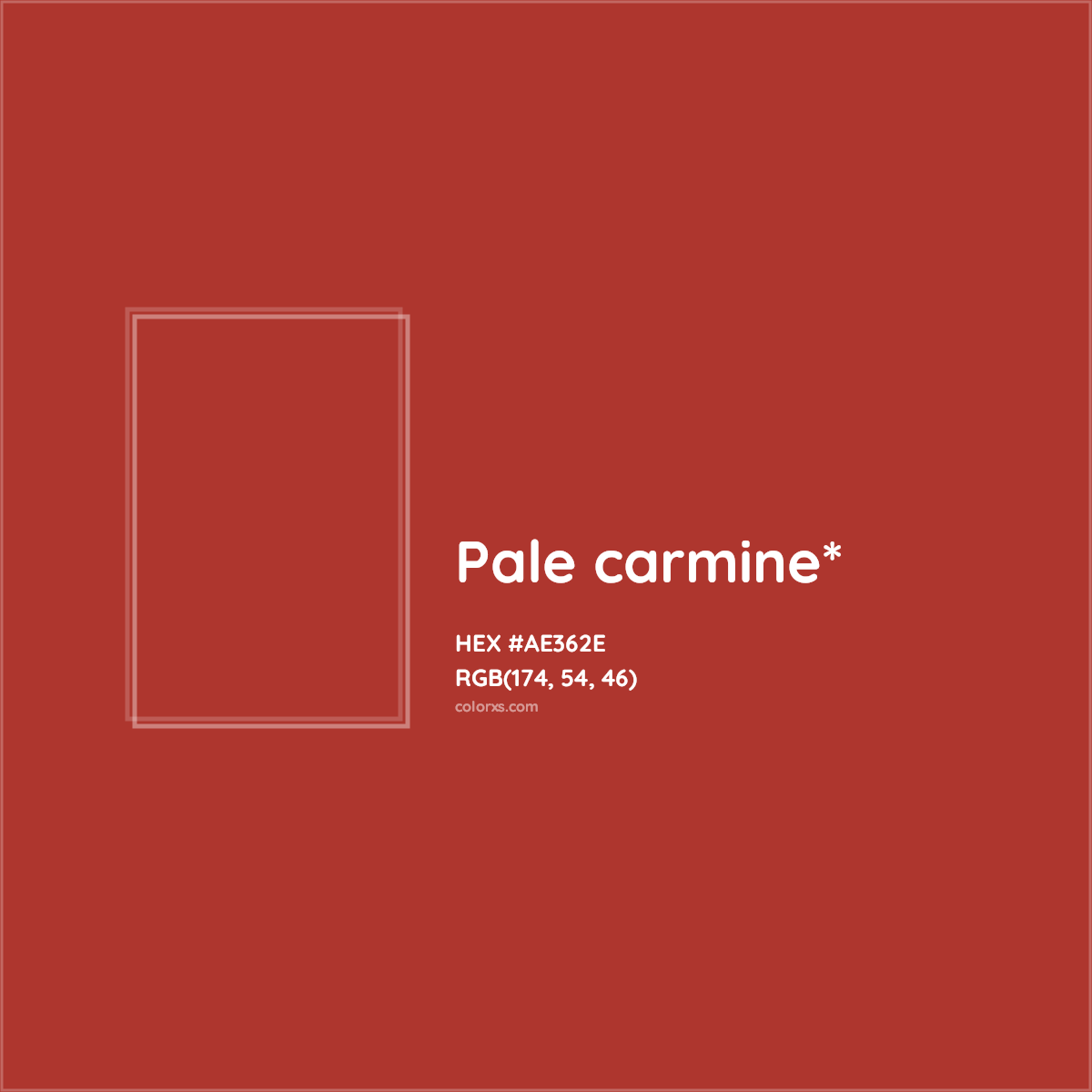 #AE362E hex color. RGB, RYB, CMYK, HSL, HSV codes and color conversions. Matching color names, palettes, paints.