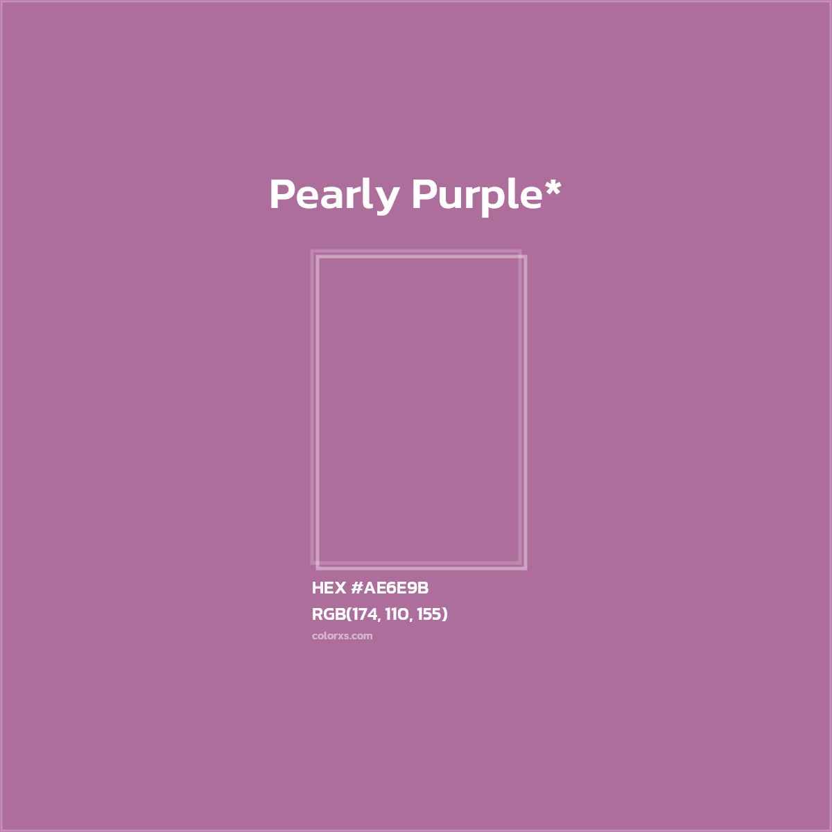 #AE6E9B hex color. RGB, RYB, CMYK, HSL, HSV codes and color conversions. Matching color names, palettes, paints.