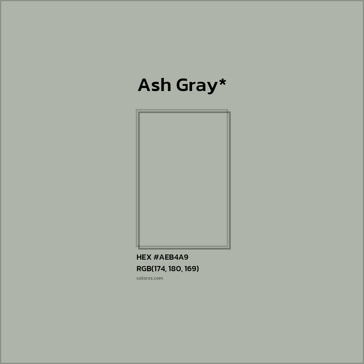 #AEB4A9 hex color. RGB, RYB, CMYK, HSL, HSV codes and color conversions. Matching color names, palettes, paints.
