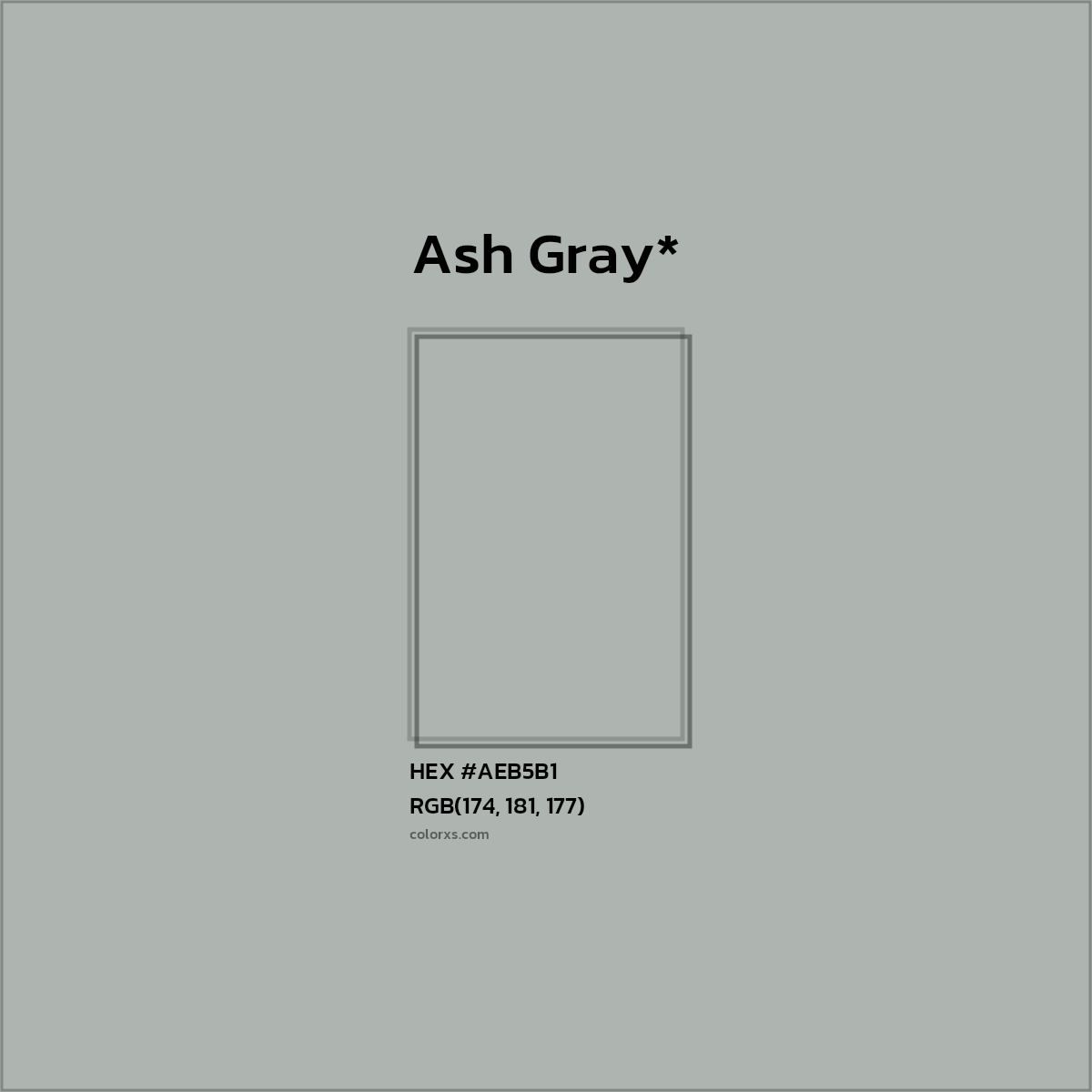 #AEB5B1 hex color. RGB, RYB, CMYK, HSL, HSV codes and color conversions. Matching color names, palettes, paints.