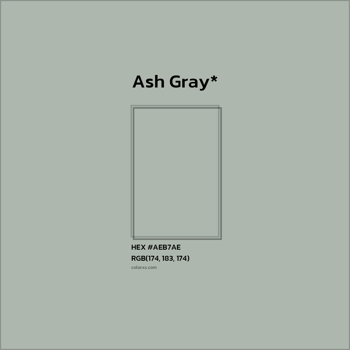 #AEB7AE hex color. RGB, RYB, CMYK, HSL, HSV codes and color conversions. Matching color names, palettes, paints.