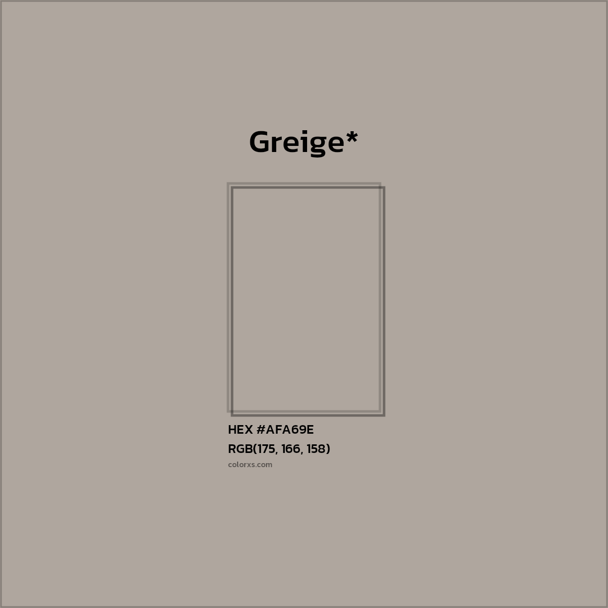 #AFA69E hex color. RGB, RYB, CMYK, HSL, HSV codes and color conversions. Matching color names, palettes, paints.