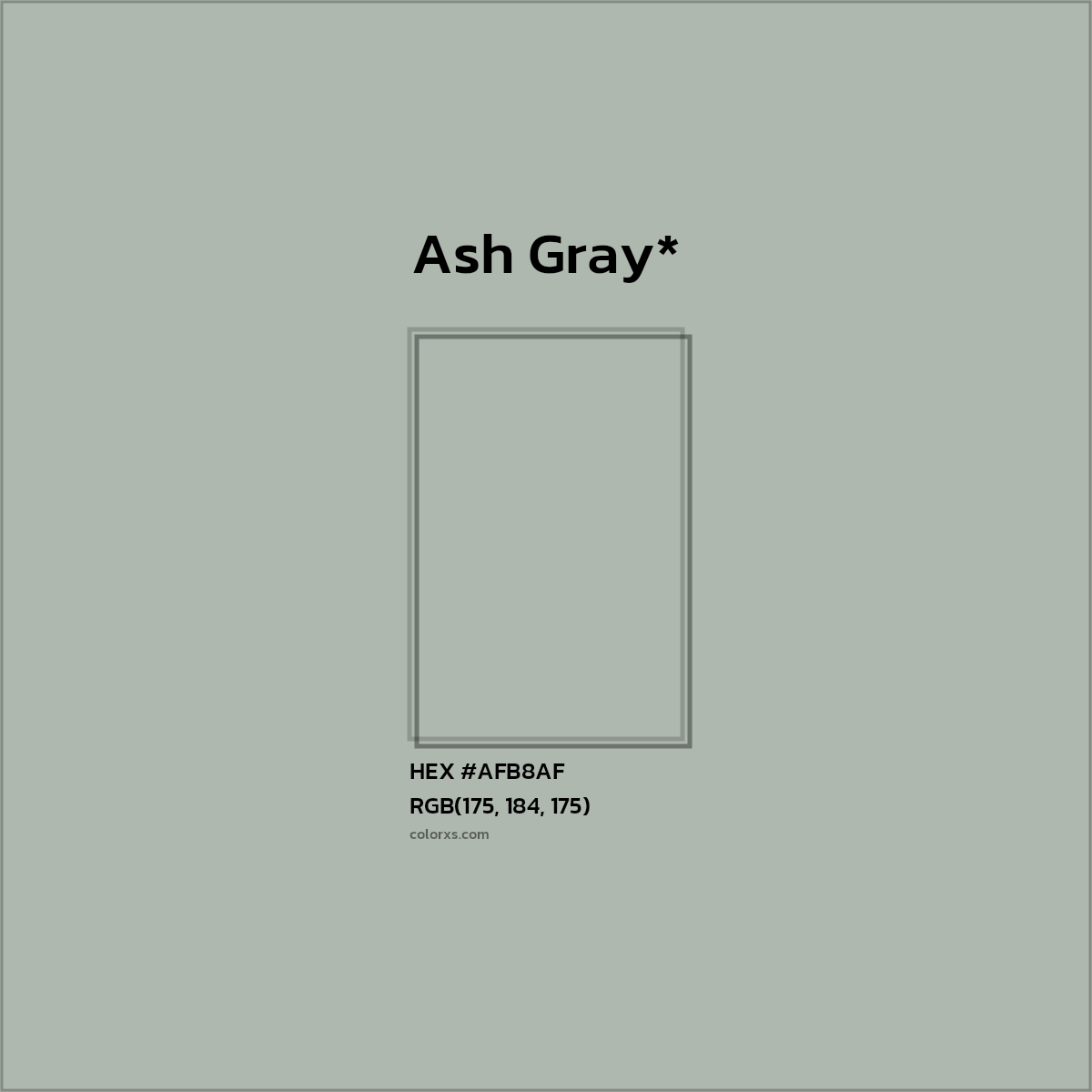 #AFB8AF hex color. RGB, RYB, CMYK, HSL, HSV codes and color conversions. Matching color names, palettes, paints.