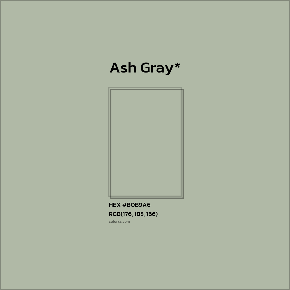 #B0B9A6 hex color. RGB, RYB, CMYK, HSL, HSV codes and color conversions. Matching color names, palettes, paints.