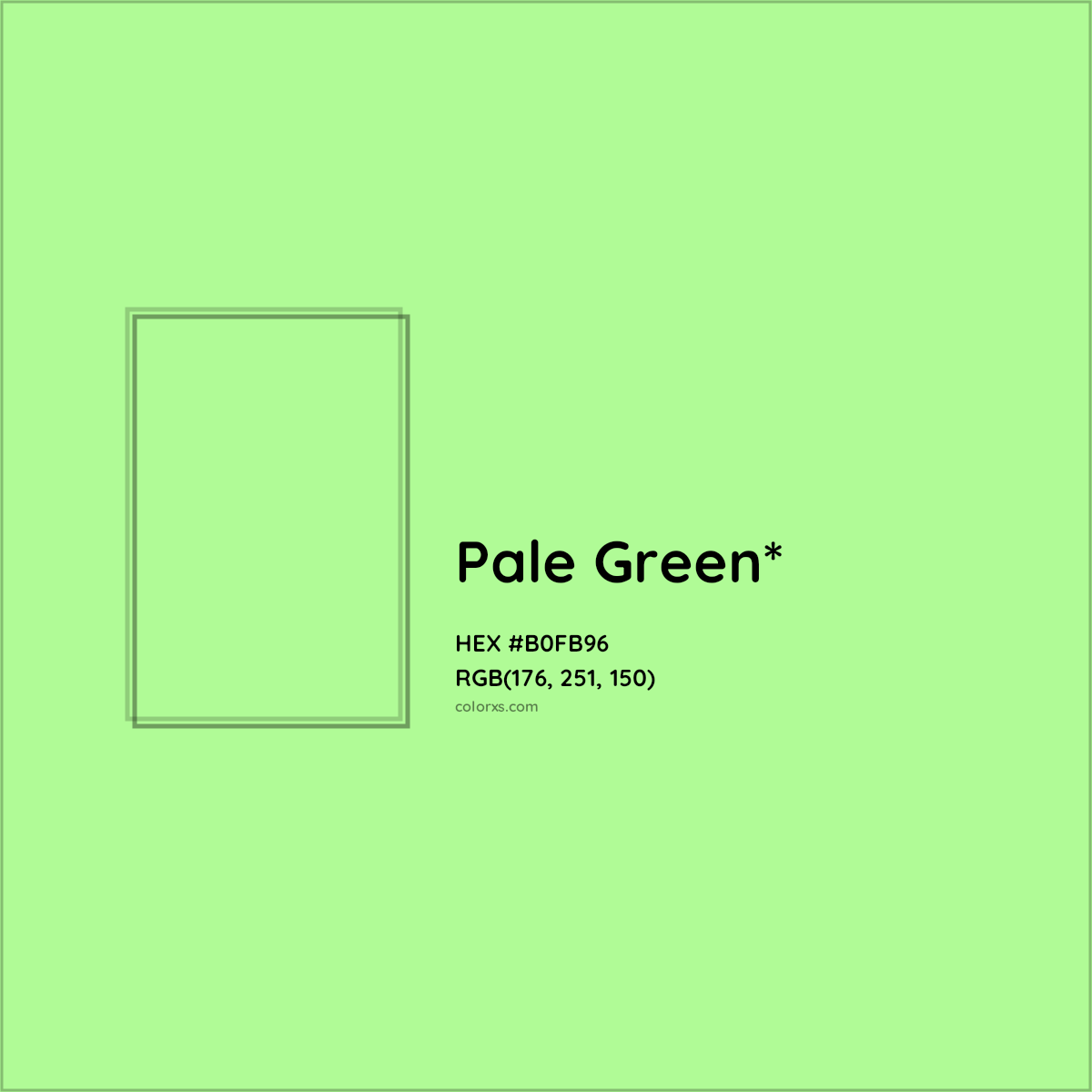 #B0FB96 hex color. RGB, RYB, CMYK, HSL, HSV codes and color conversions. Matching color names, palettes, paints.