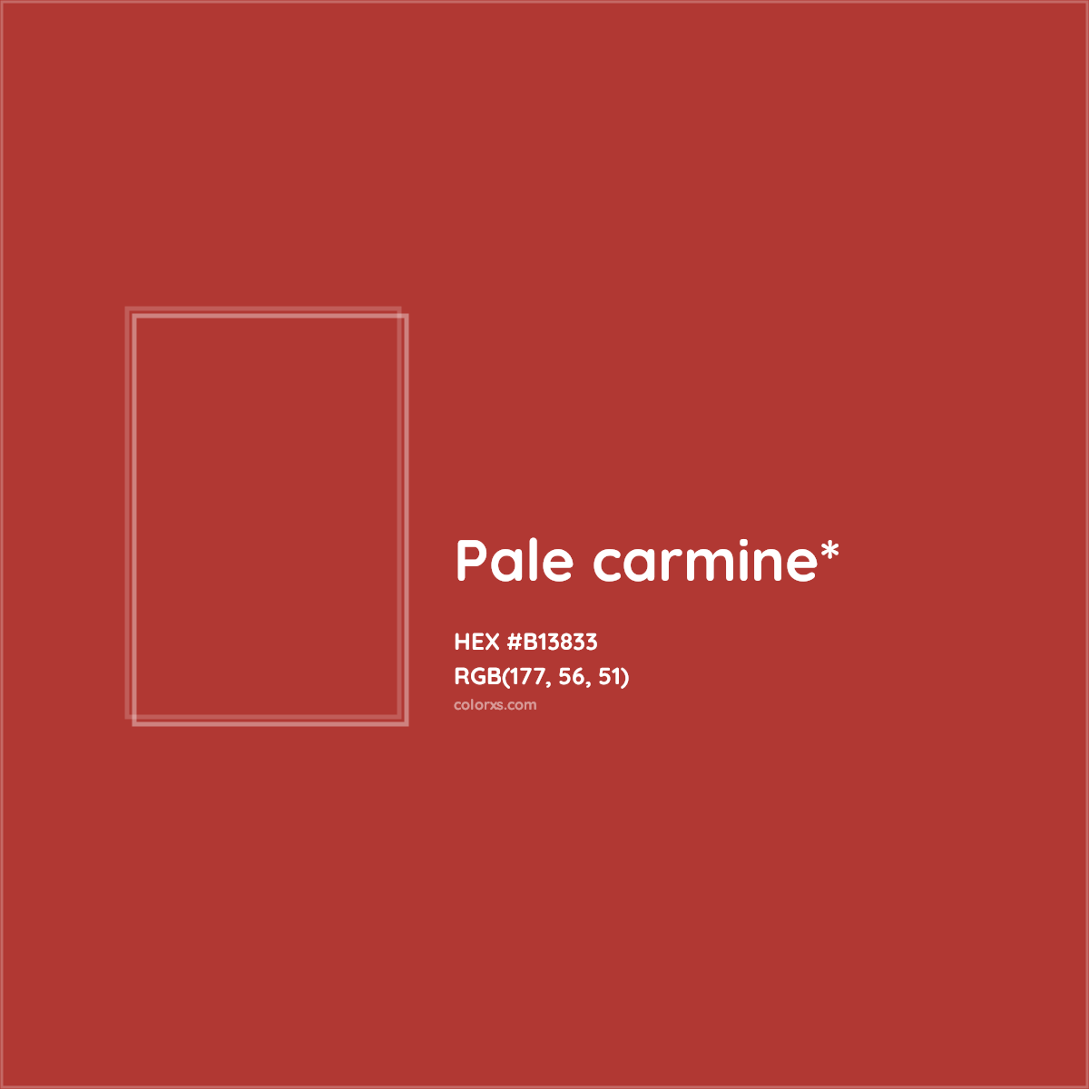 #B13833 hex color. RGB, RYB, CMYK, HSL, HSV codes and color conversions. Matching color names, palettes, paints.