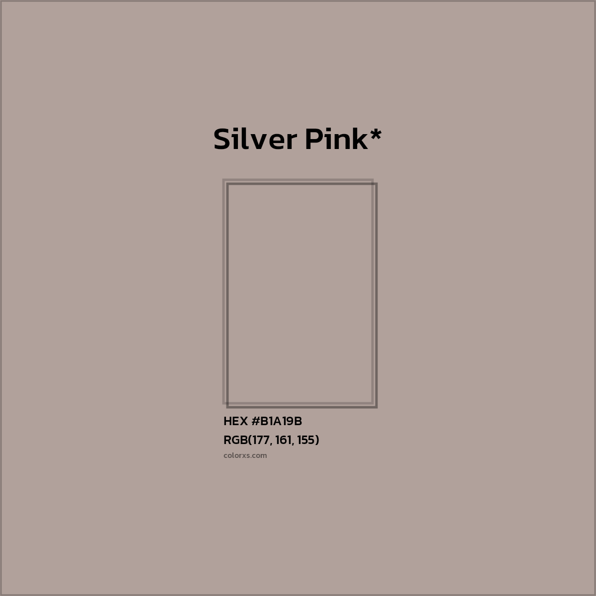 #B1A19B hex color. RGB, RYB, CMYK, HSL, HSV codes and color conversions. Matching color names, palettes, paints.