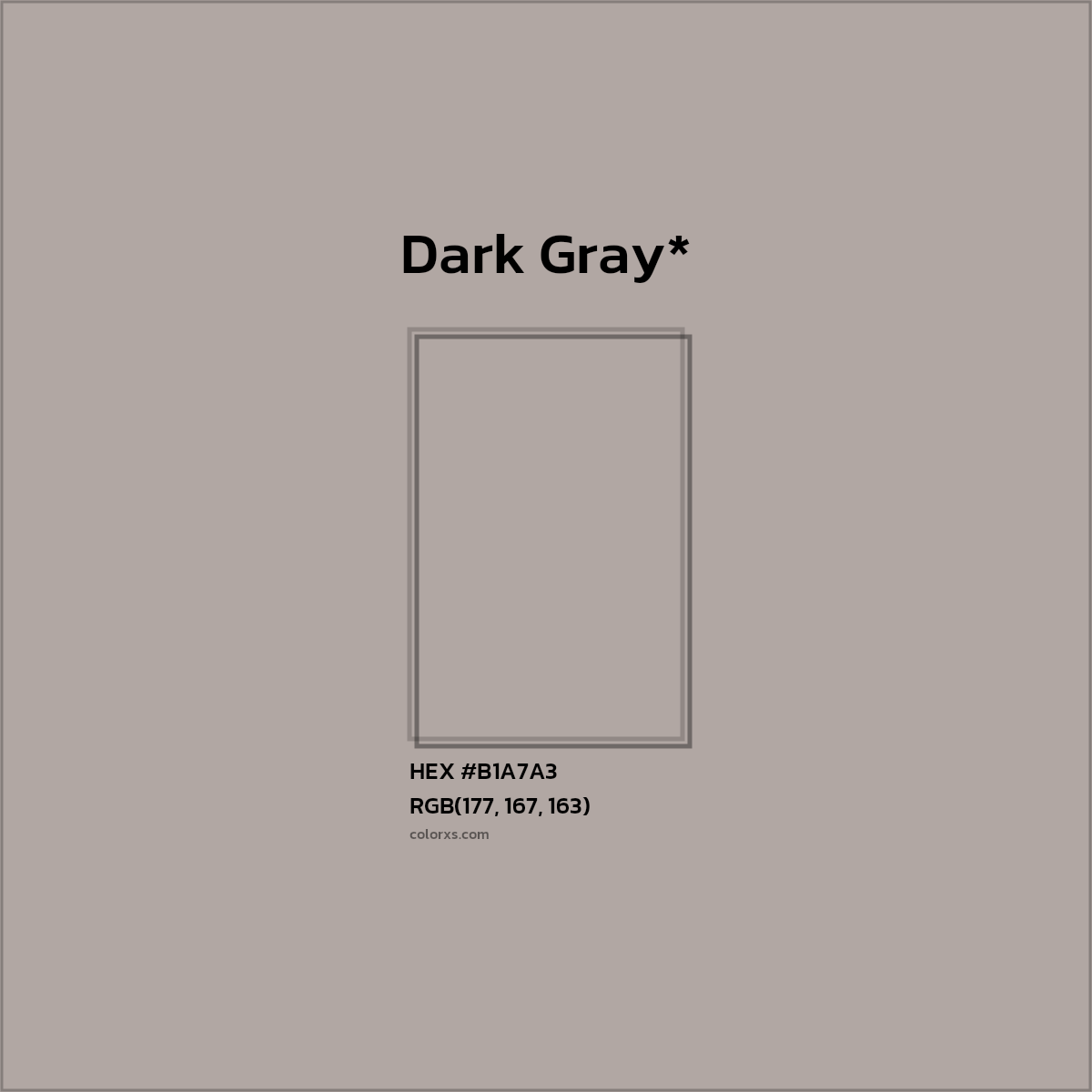 #B1A7A3 hex color. RGB, RYB, CMYK, HSL, HSV codes and color conversions. Matching color names, palettes, paints.