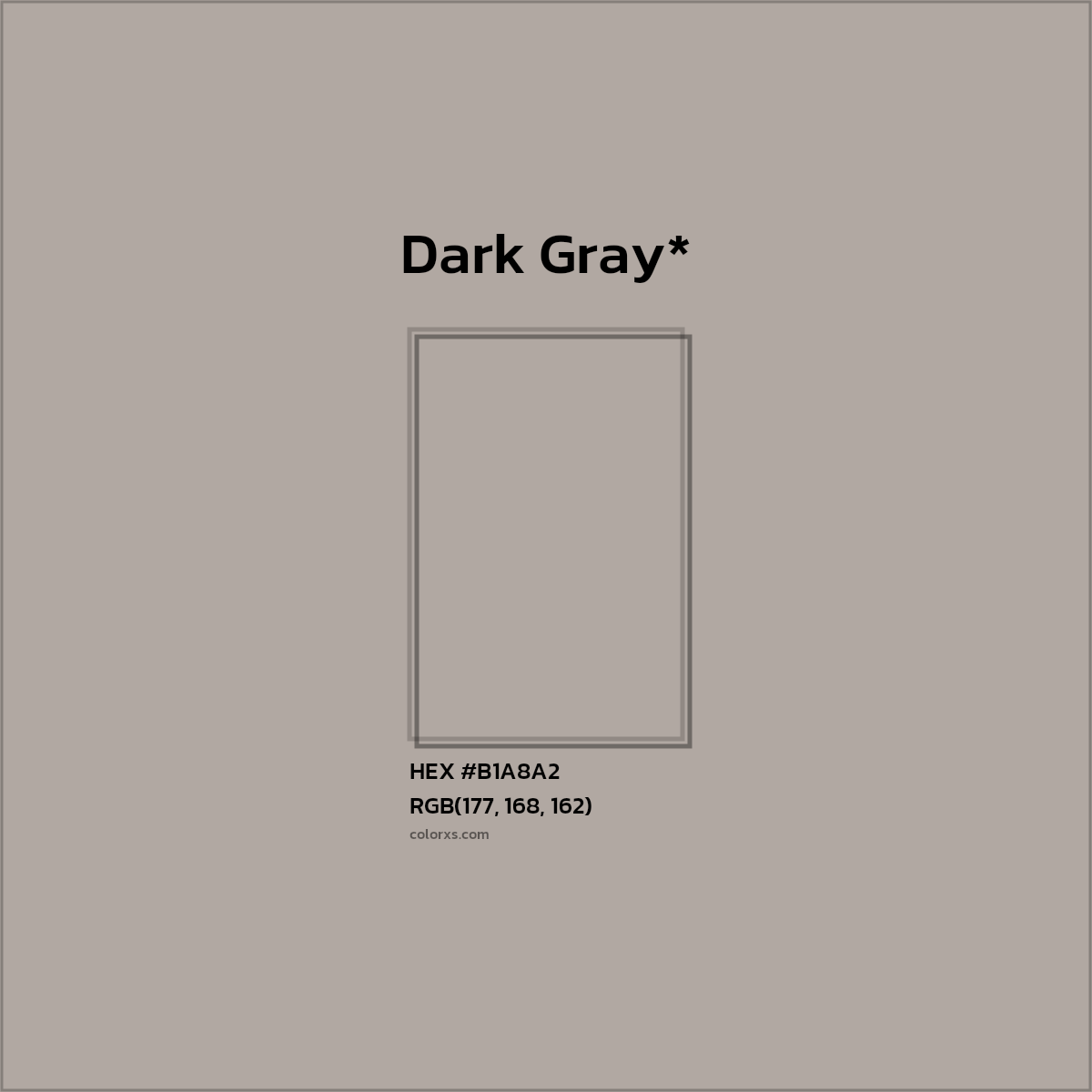 #B1A8A2 hex color. RGB, RYB, CMYK, HSL, HSV codes and color conversions. Matching color names, palettes, paints.