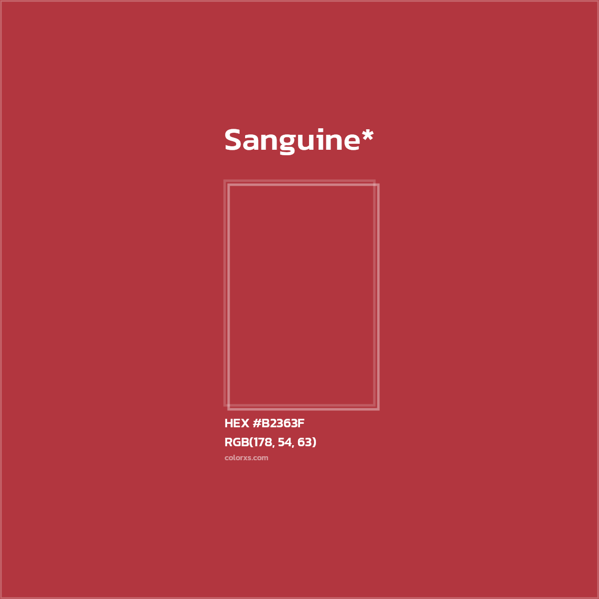 #B2363F hex color. RGB, RYB, CMYK, HSL, HSV codes and color conversions. Matching color names, palettes, paints.