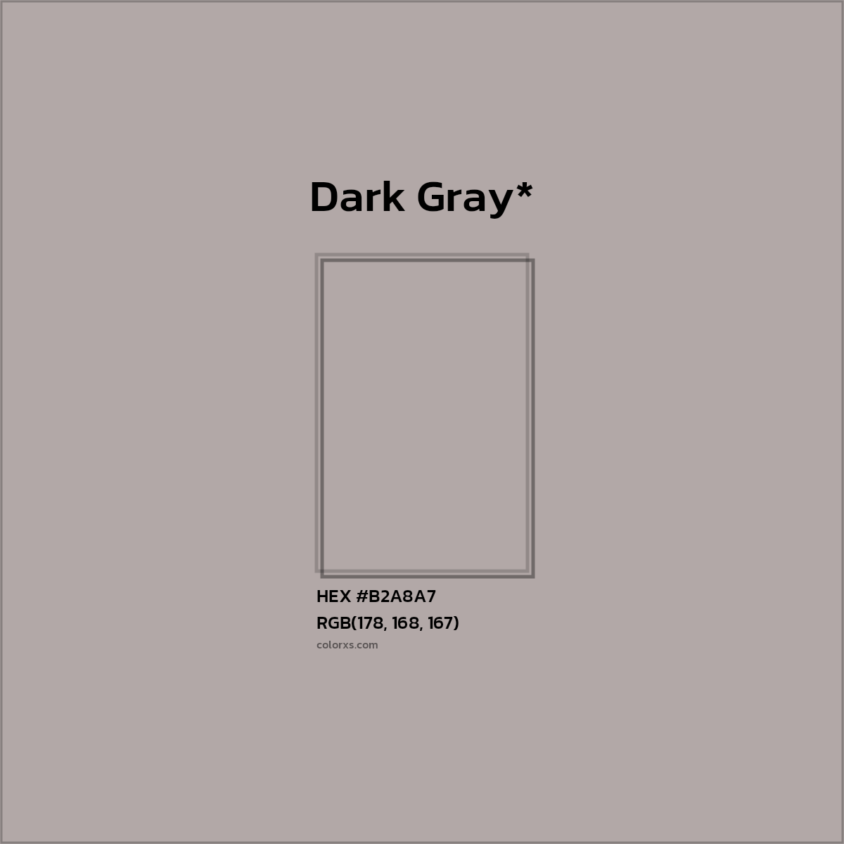 #B2A8A7 hex color. RGB, RYB, CMYK, HSL, HSV codes and color conversions. Matching color names, palettes, paints.