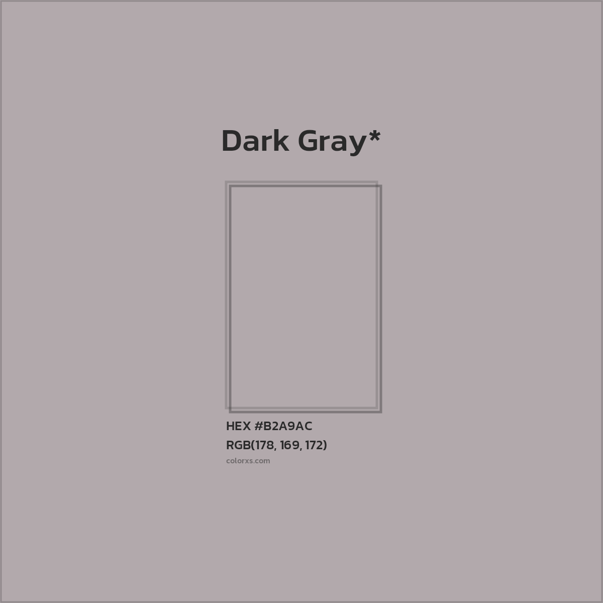 #B2A9AC hex color. RGB, RYB, CMYK, HSL, HSV codes and color conversions. Matching color names, palettes, paints.