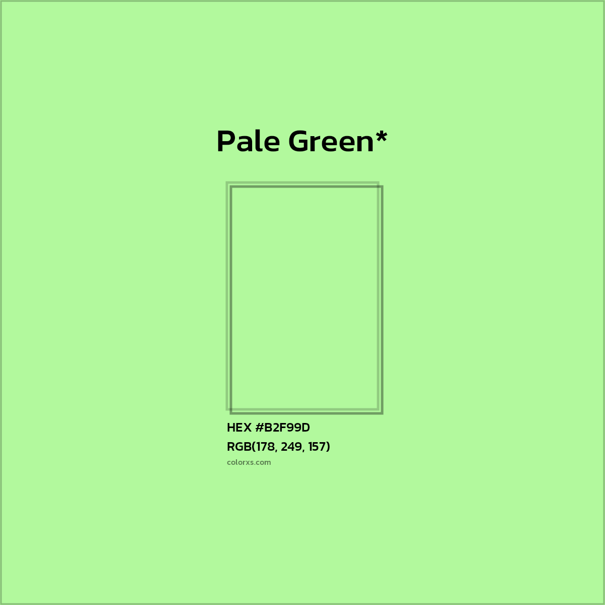 #B2F99D hex color. RGB, RYB, CMYK, HSL, HSV codes and color conversions. Matching color names, palettes, paints.