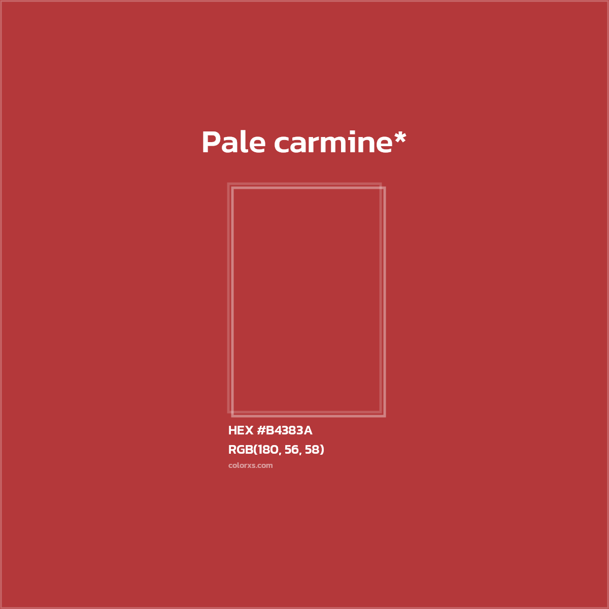 #B4383A hex color. RGB, RYB, CMYK, HSL, HSV codes and color conversions. Matching color names, palettes, paints.