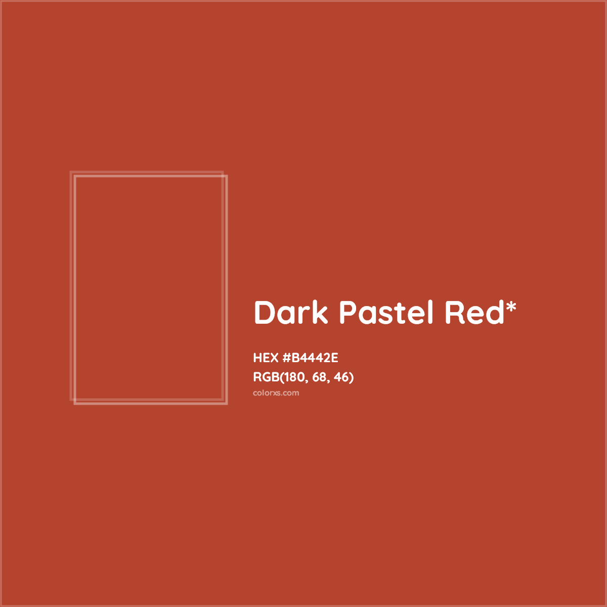 #B4442E hex color. RGB, RYB, CMYK, HSL, HSV codes and color conversions. Matching color names, palettes, paints.