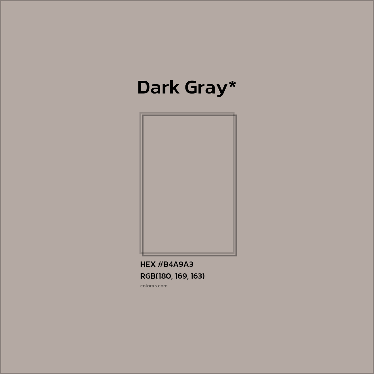 #B4A9A3 hex color. RGB, RYB, CMYK, HSL, HSV codes and color conversions. Matching color names, palettes, paints.