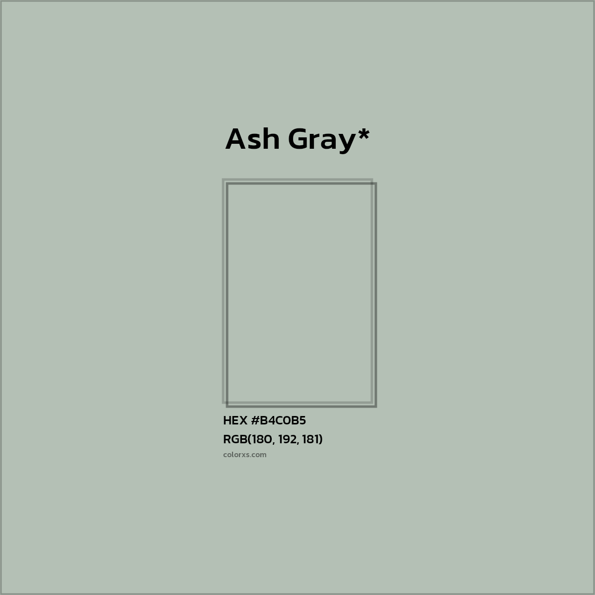 #B4C0B5 hex color. RGB, RYB, CMYK, HSL, HSV codes and color conversions. Matching color names, palettes, paints.