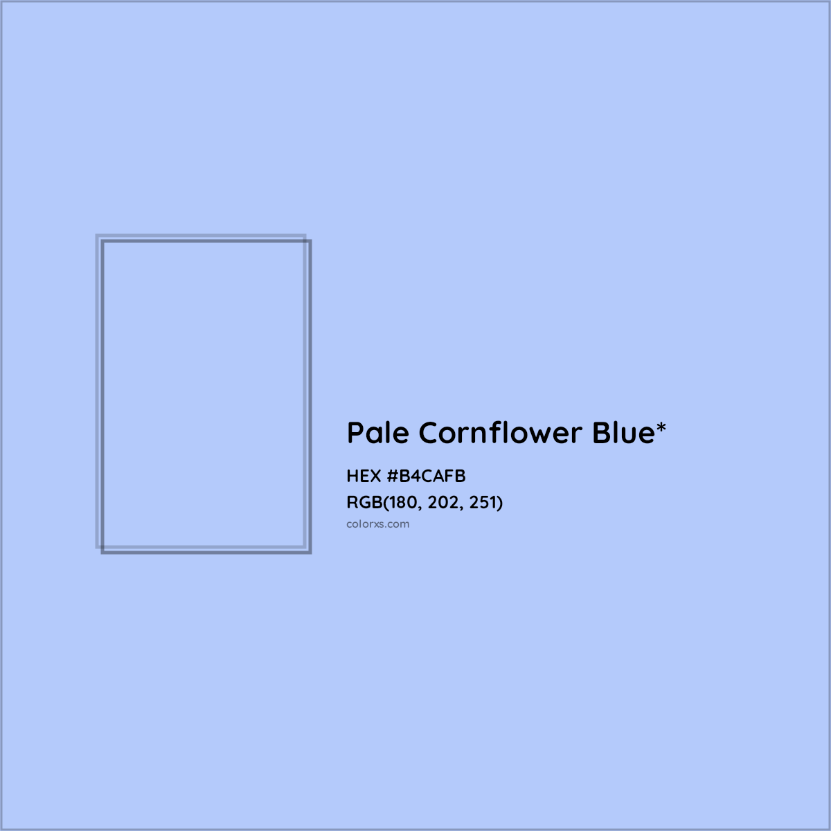 #B4CAFB hex color. RGB, RYB, CMYK, HSL, HSV codes and color conversions. Matching color names, palettes, paints.
