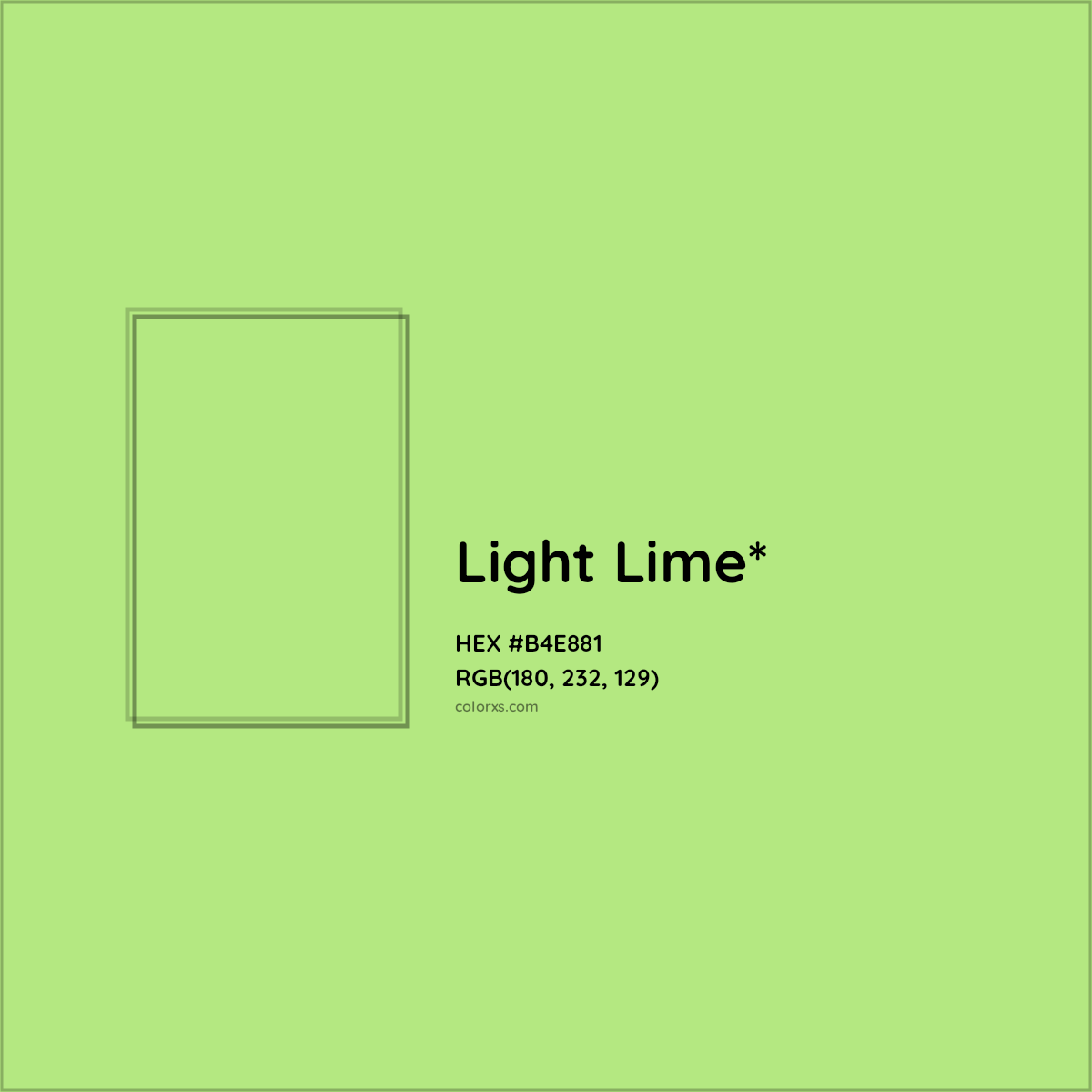 #B4E881 hex color. RGB, RYB, CMYK, HSL, HSV codes and color conversions. Matching color names, palettes, paints.