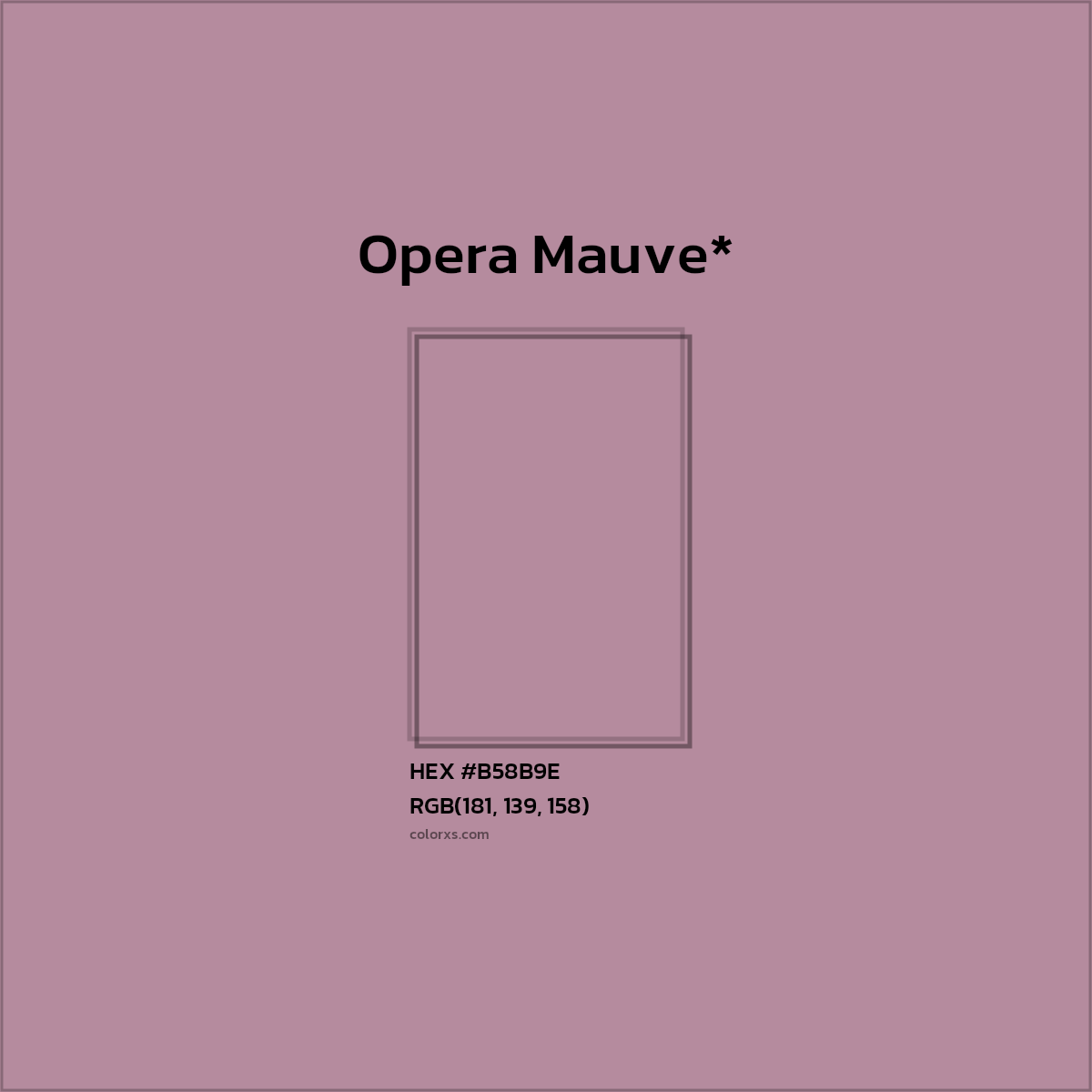 #B58B9E hex color. RGB, RYB, CMYK, HSL, HSV codes and color conversions. Matching color names, palettes, paints.