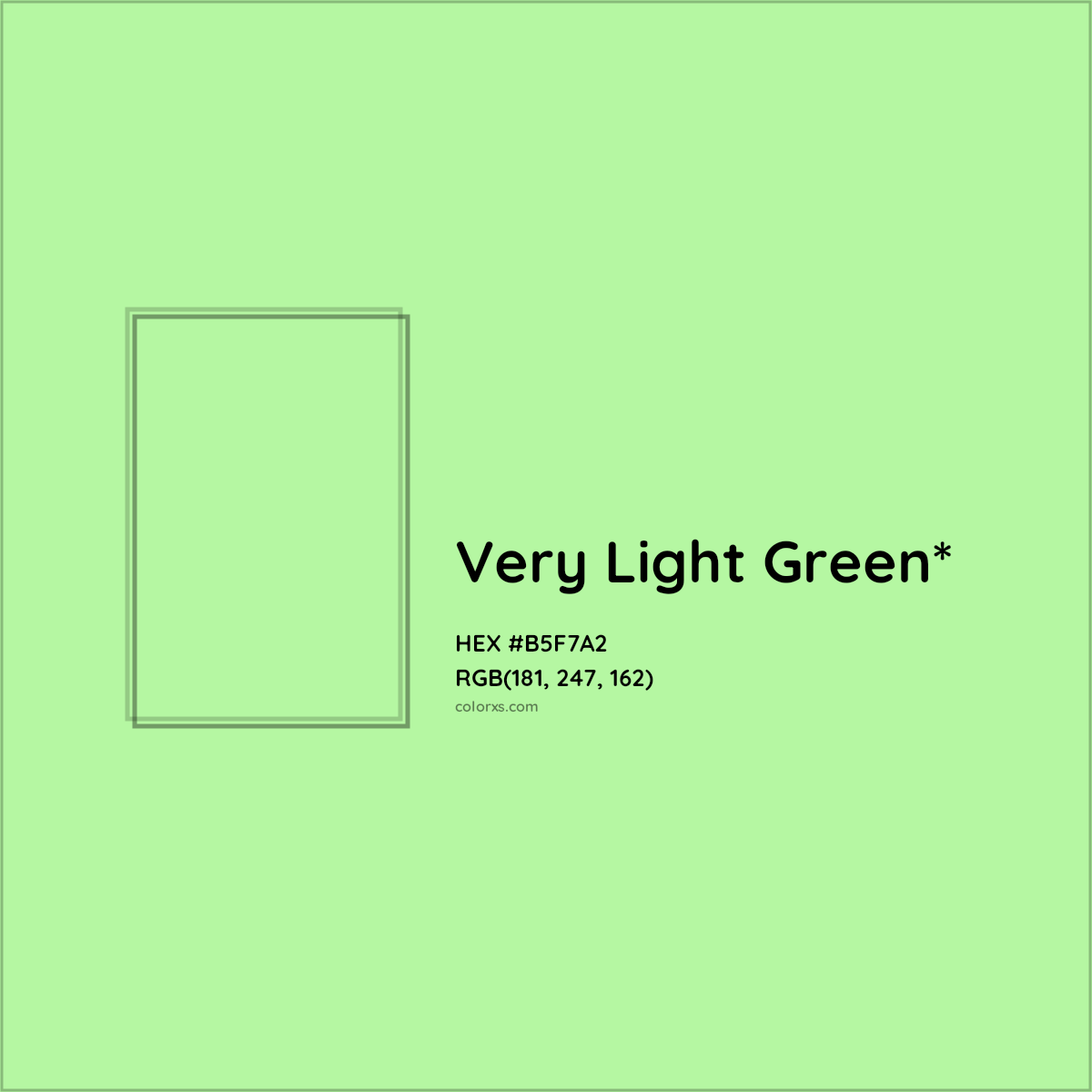 #B5F7A2 hex color. RGB, RYB, CMYK, HSL, HSV codes and color conversions. Matching color names, palettes, paints.