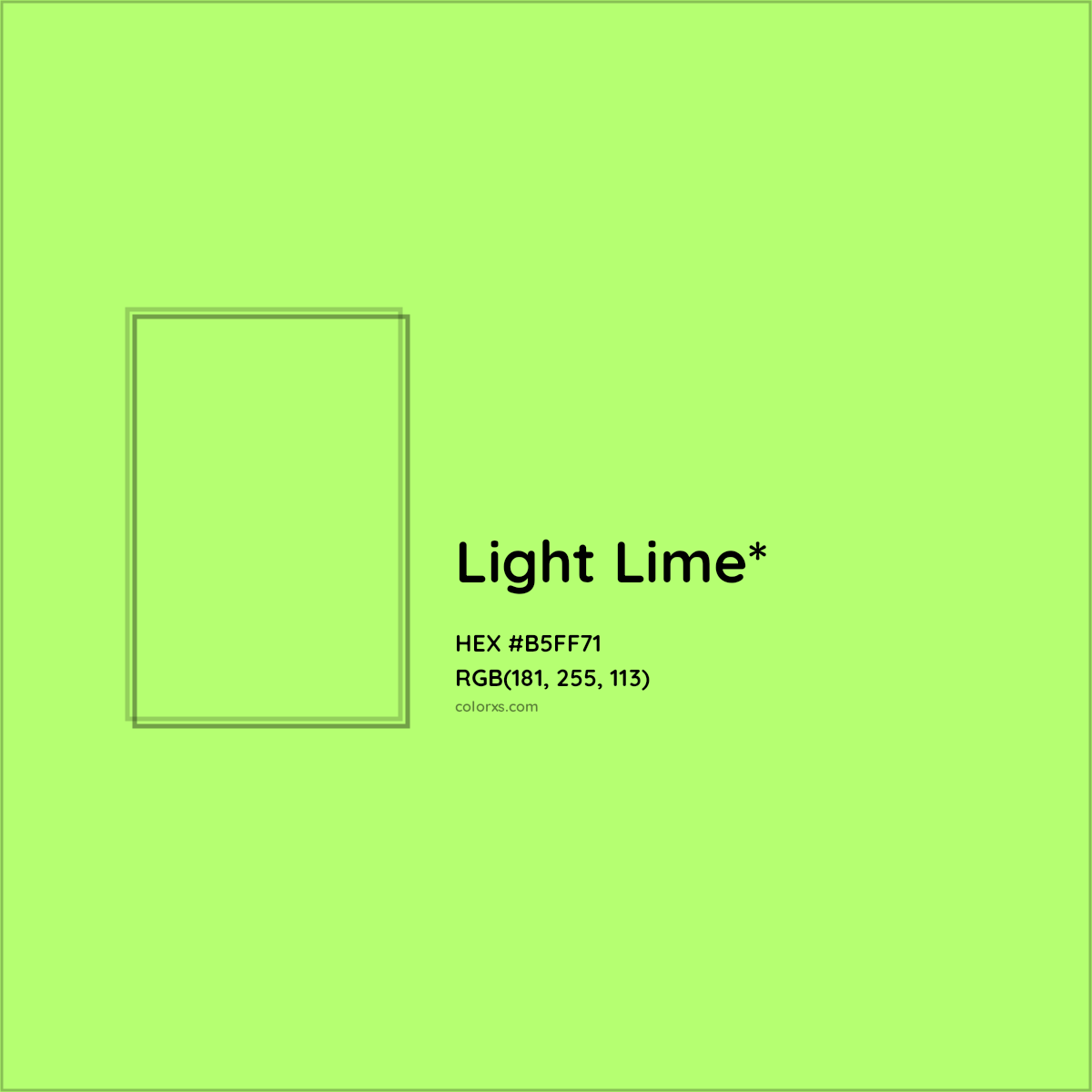 #B5FF71 hex color. RGB, RYB, CMYK, HSL, HSV codes and color conversions. Matching color names, palettes, paints.