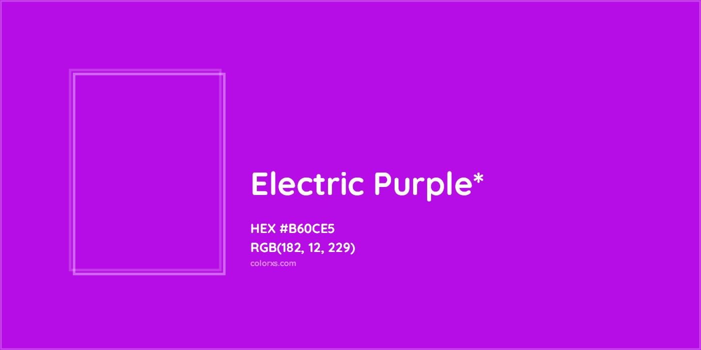#B60CE5 hex color. RGB, RYB, CMYK, HSL, HSV codes and color conversions. Matching color names, palettes, paints.