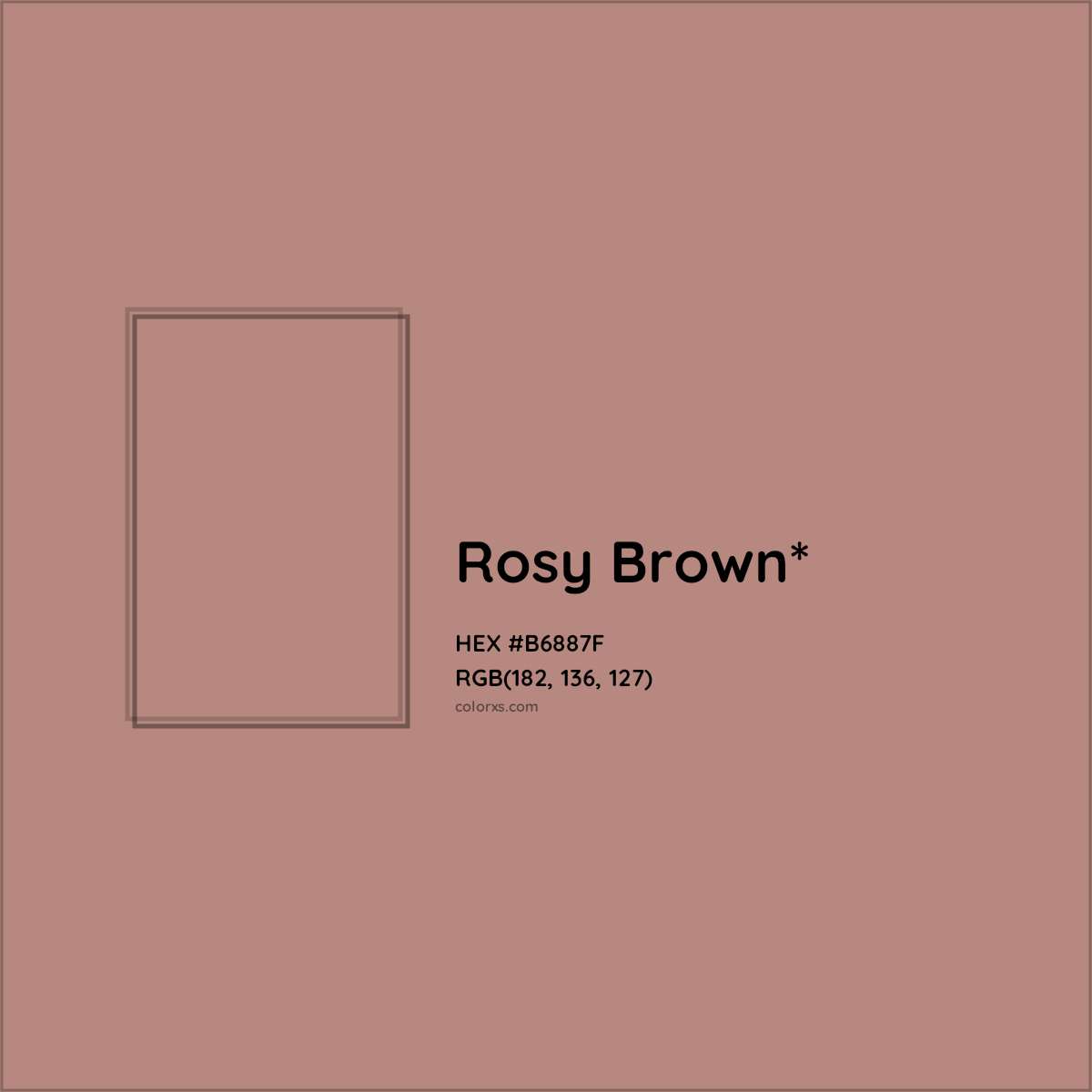 #B6887F hex color. RGB, RYB, CMYK, HSL, HSV codes and color conversions. Matching color names, palettes, paints.