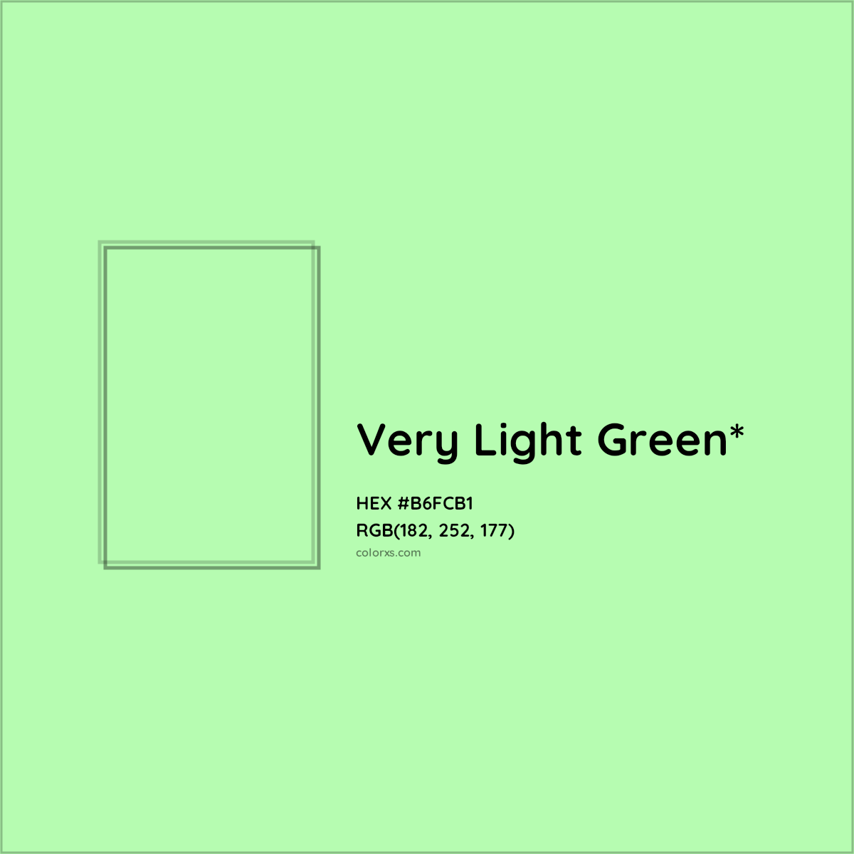 #B6FCB1 hex color. RGB, RYB, CMYK, HSL, HSV codes and color conversions. Matching color names, palettes, paints.
