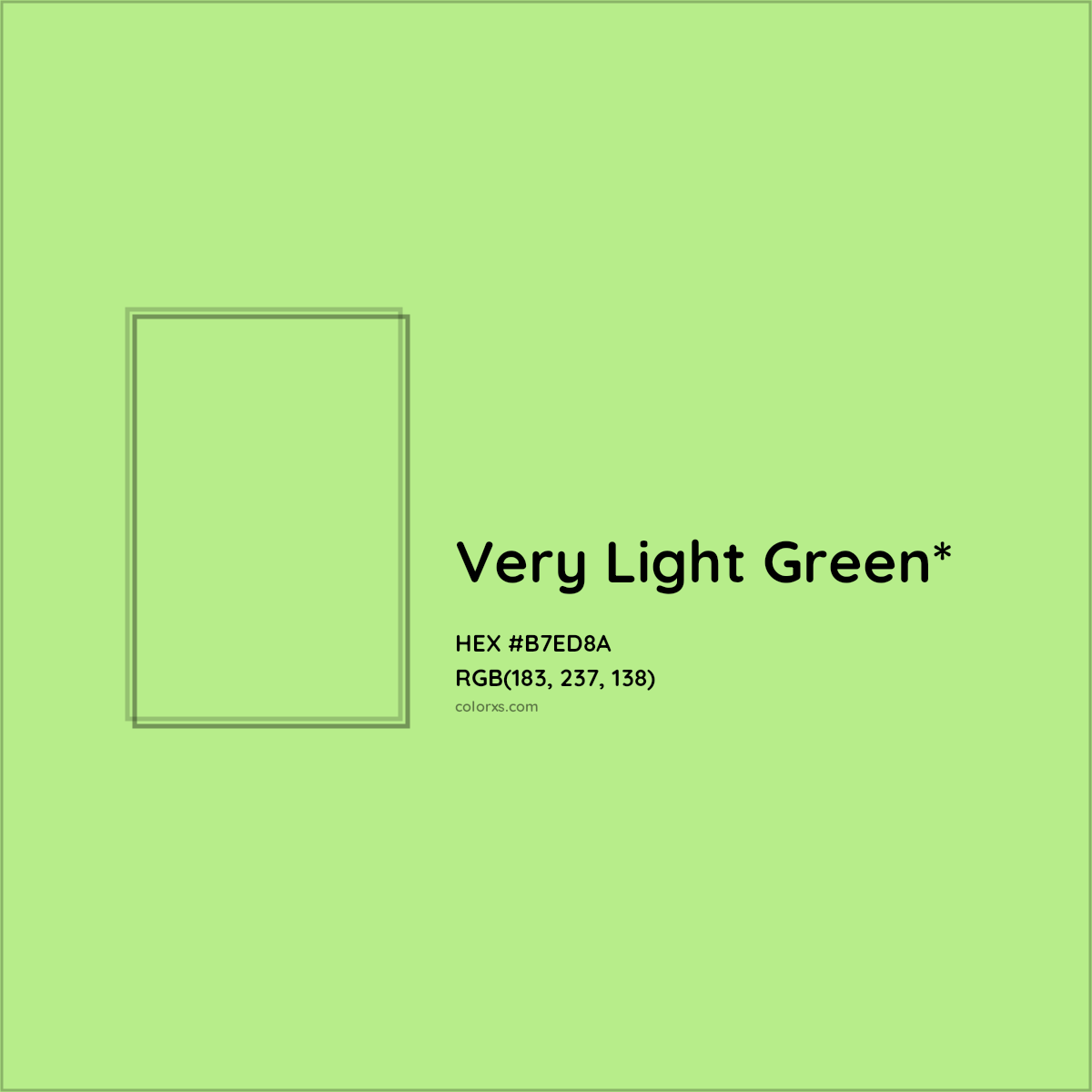 #B7ED8A hex color. RGB, RYB, CMYK, HSL, HSV codes and color conversions. Matching color names, palettes, paints.