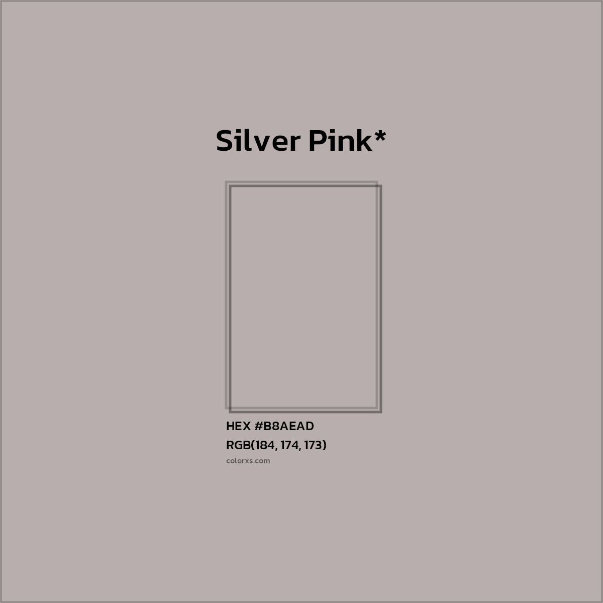 #B8AEAD hex color. RGB, RYB, CMYK, HSL, HSV codes and color conversions. Matching color names, palettes, paints.