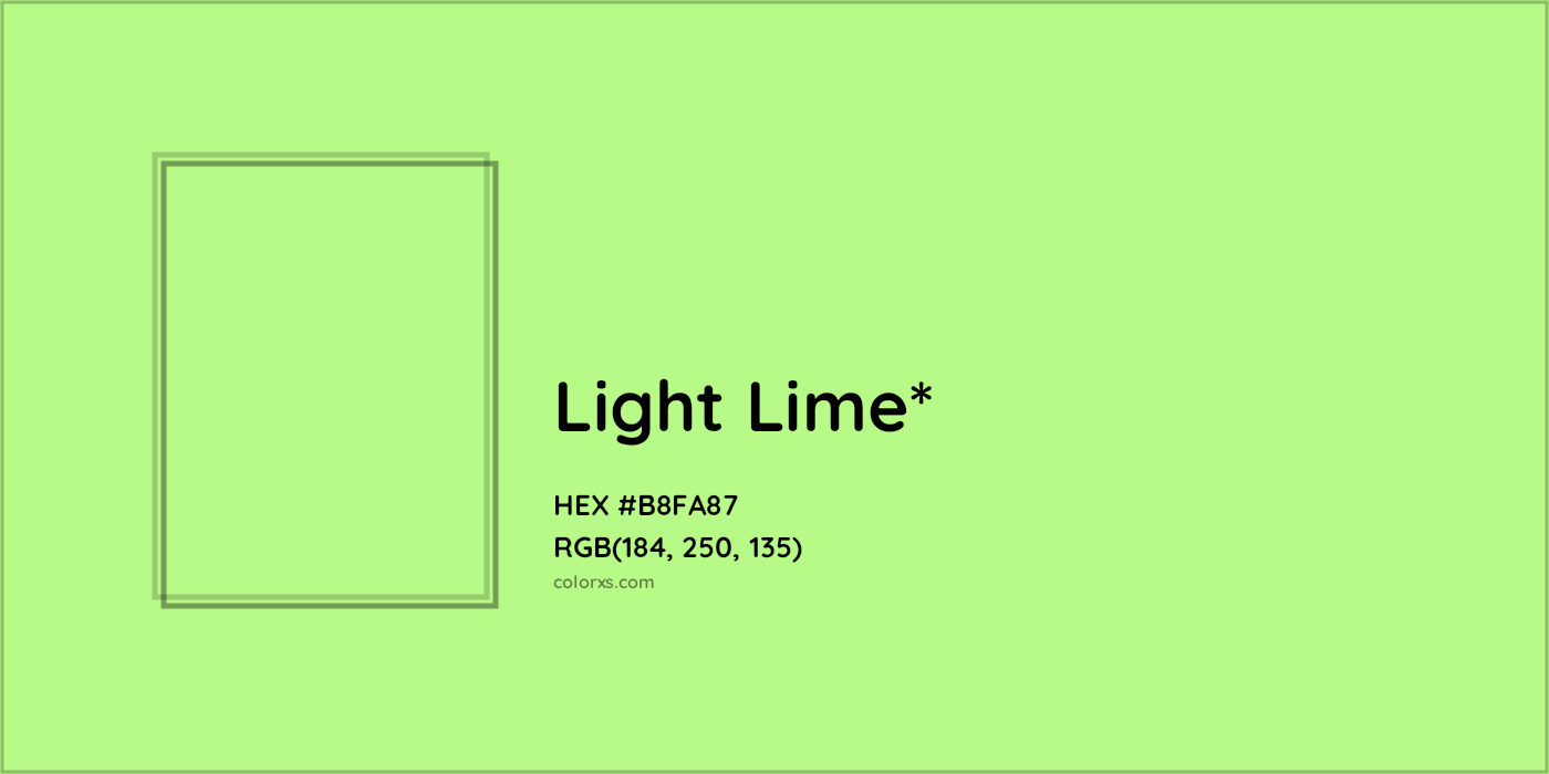 #B8FA87 hex color. RGB, RYB, CMYK, HSL, HSV codes and color conversions. Matching color names, palettes, paints.