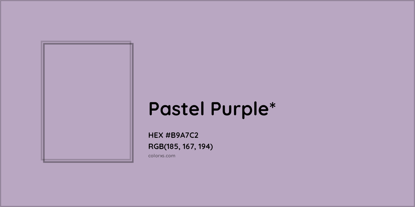 #B9A7C2 hex color. RGB, RYB, CMYK, HSL, HSV codes and color conversions. Matching color names, palettes, paints.