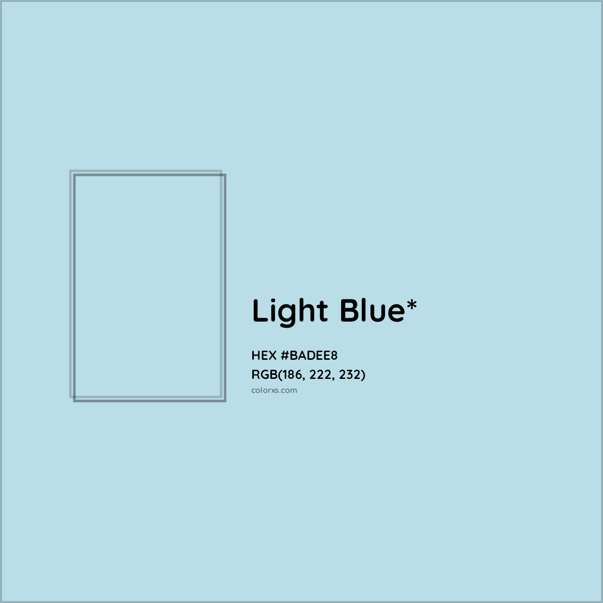 #BADEE8 hex color. RGB, RYB, CMYK, HSL, HSV codes and color conversions. Matching color names, palettes, paints.