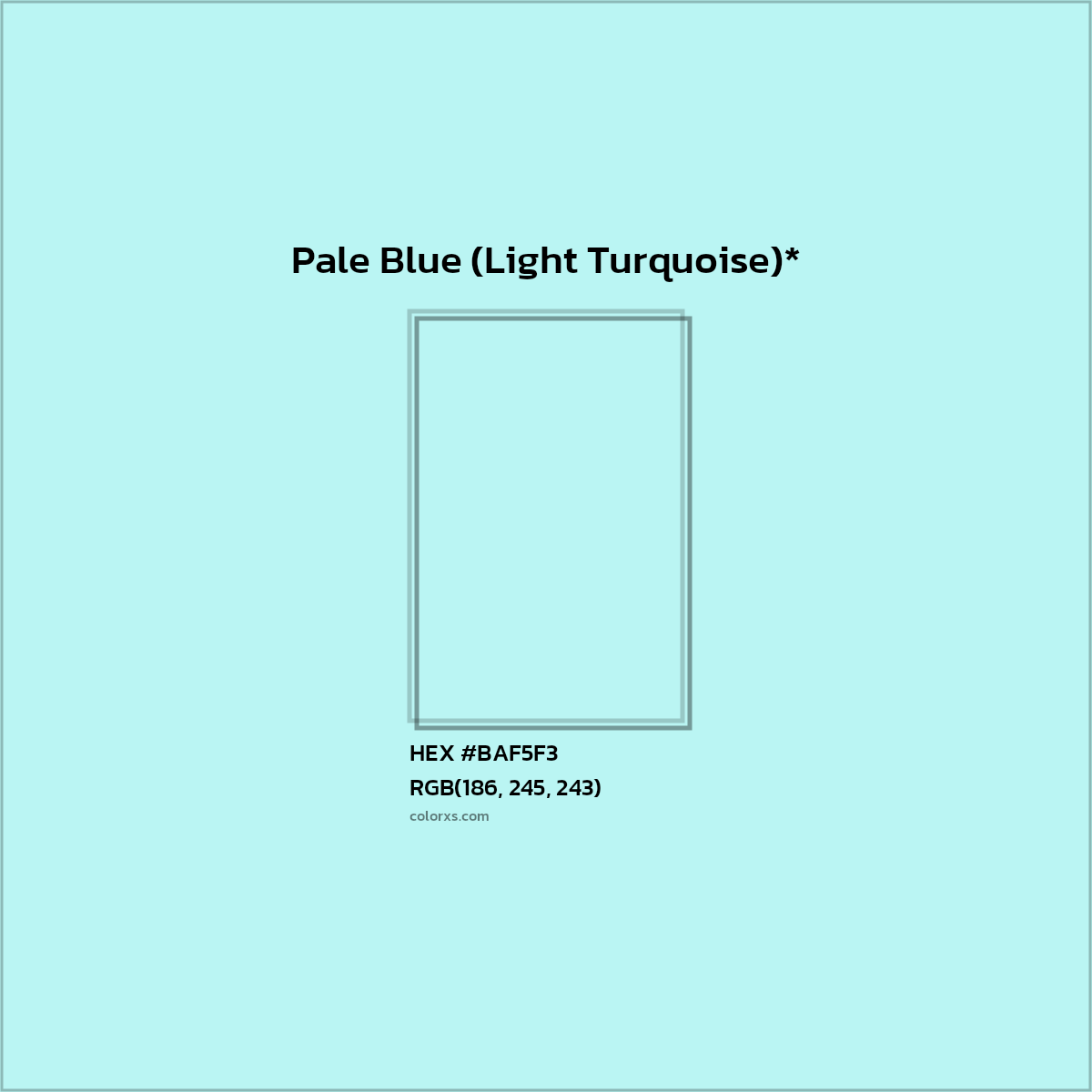 #BAF5F3 hex color. RGB, RYB, CMYK, HSL, HSV codes and color conversions. Matching color names, palettes, paints.