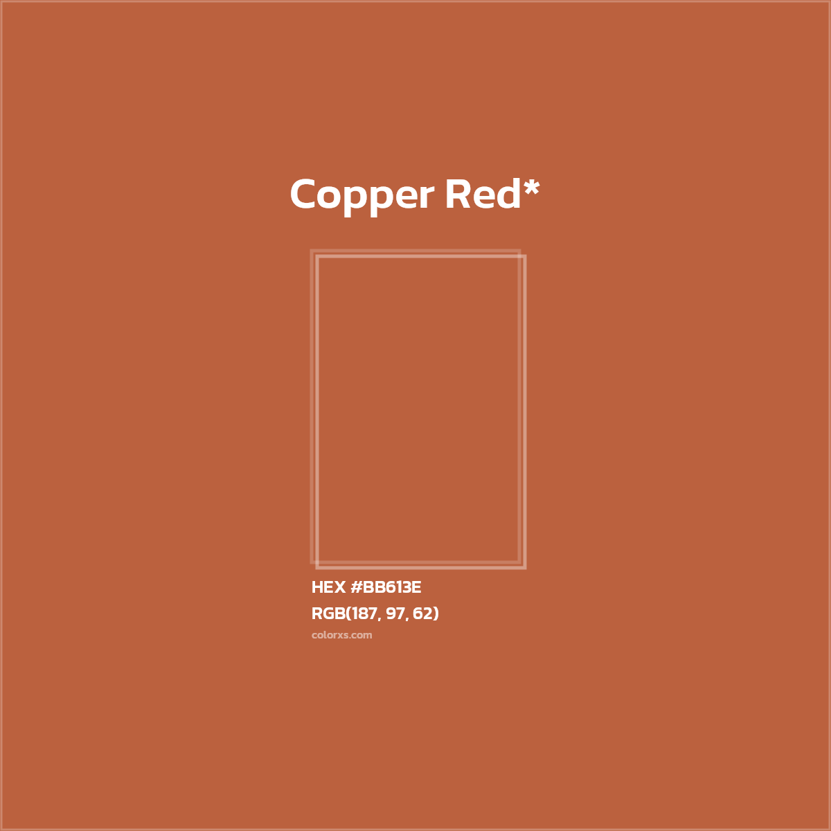 #BB613E hex color. RGB, RYB, CMYK, HSL, HSV codes and color conversions. Matching color names, palettes, paints.