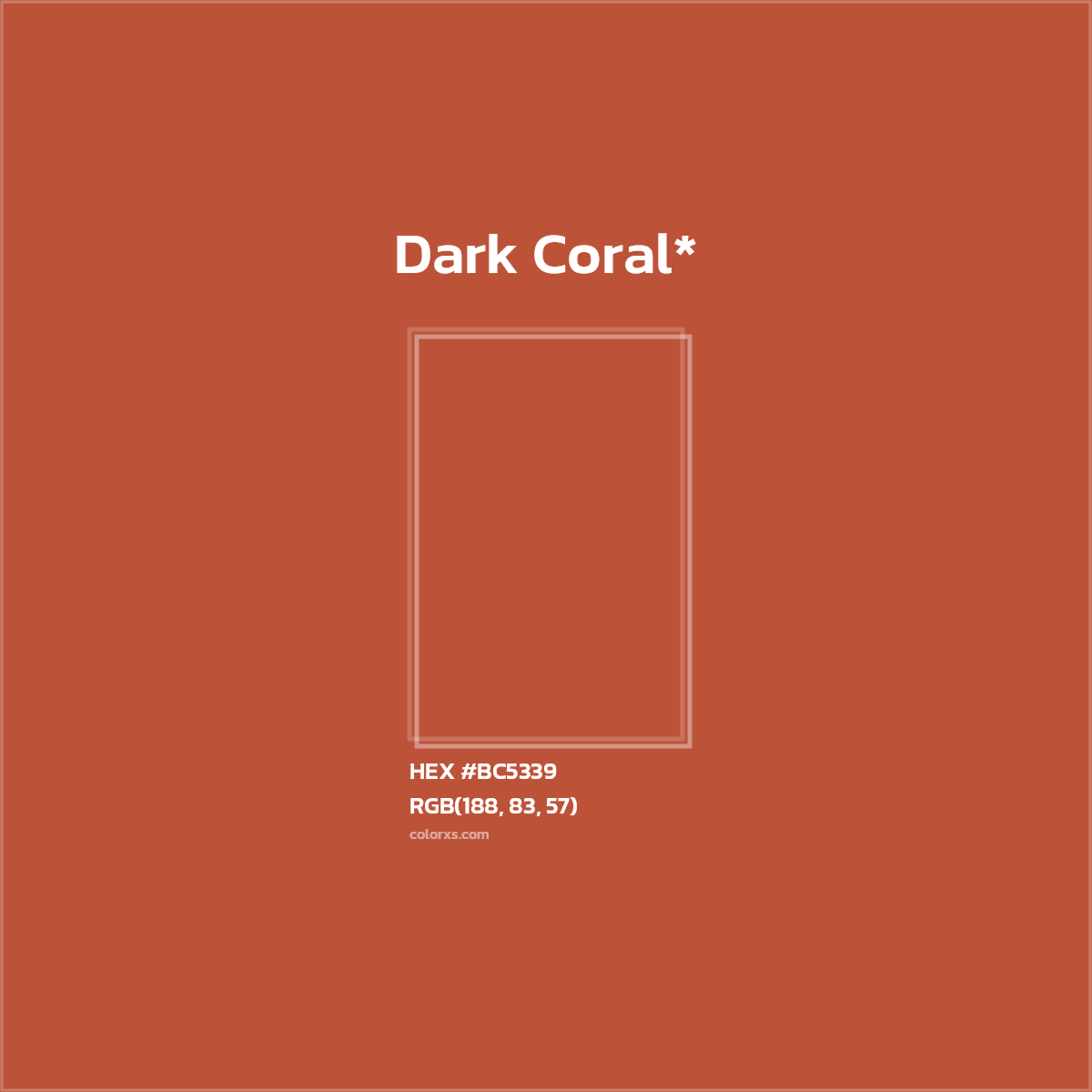 #BC5339 hex color. RGB, RYB, CMYK, HSL, HSV codes and color conversions. Matching color names, palettes, paints.