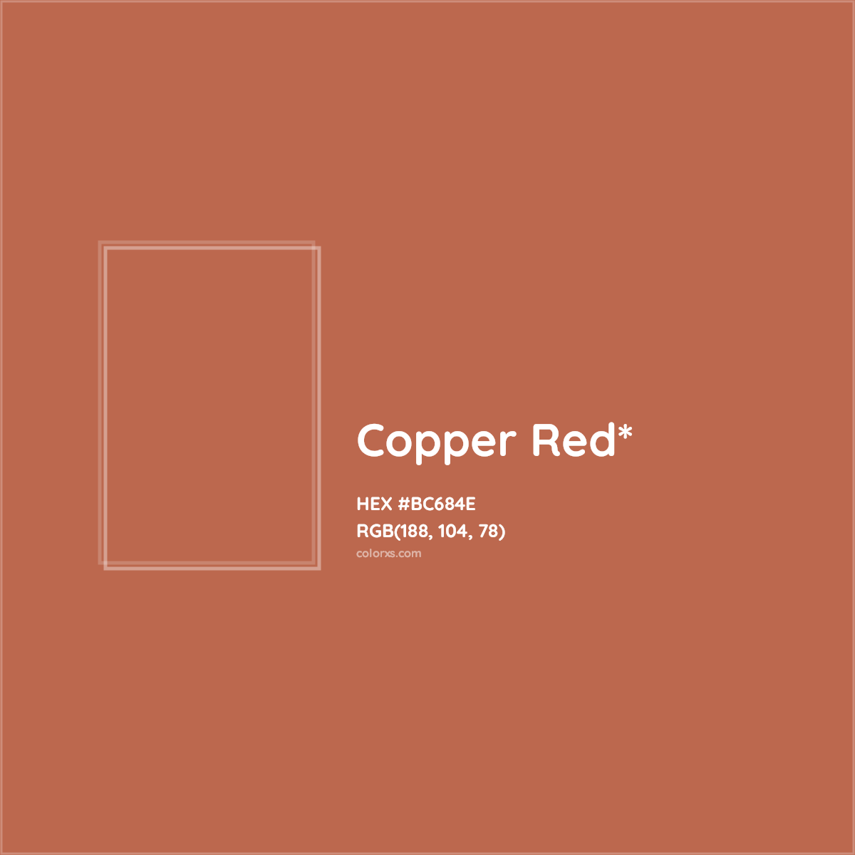 #BC684E hex color. RGB, RYB, CMYK, HSL, HSV codes and color conversions. Matching color names, palettes, paints.