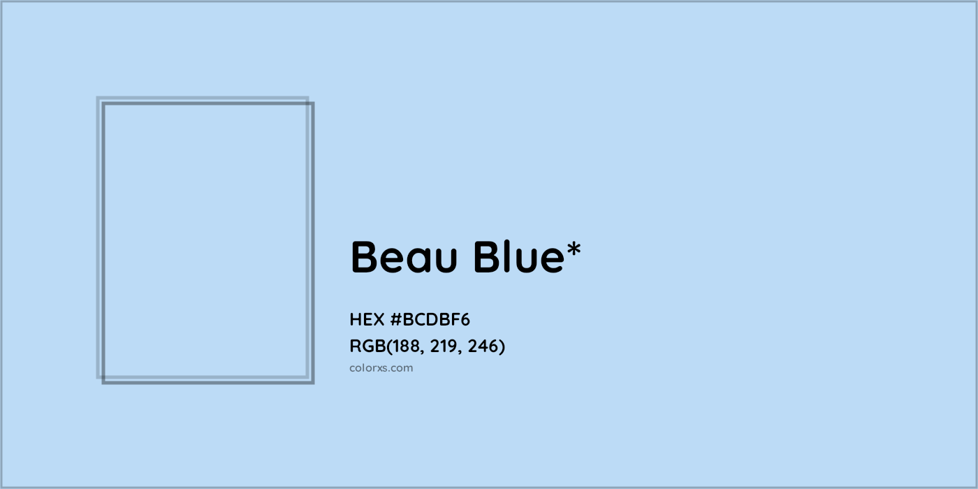 #BCDBF6 hex color. RGB, RYB, CMYK, HSL, HSV codes and color conversions. Matching color names, palettes, paints.