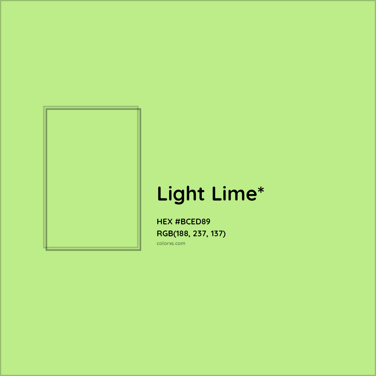 #BCED89 hex color. RGB, RYB, CMYK, HSL, HSV codes and color conversions. Matching color names, palettes, paints.