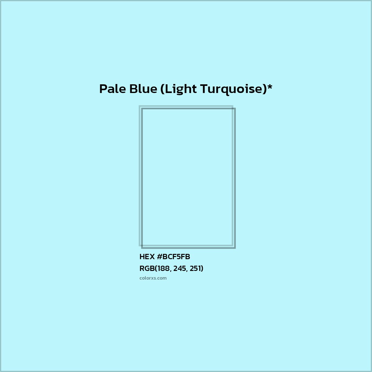 #BCF5FB hex color. RGB, RYB, CMYK, HSL, HSV codes and color conversions. Matching color names, palettes, paints.
