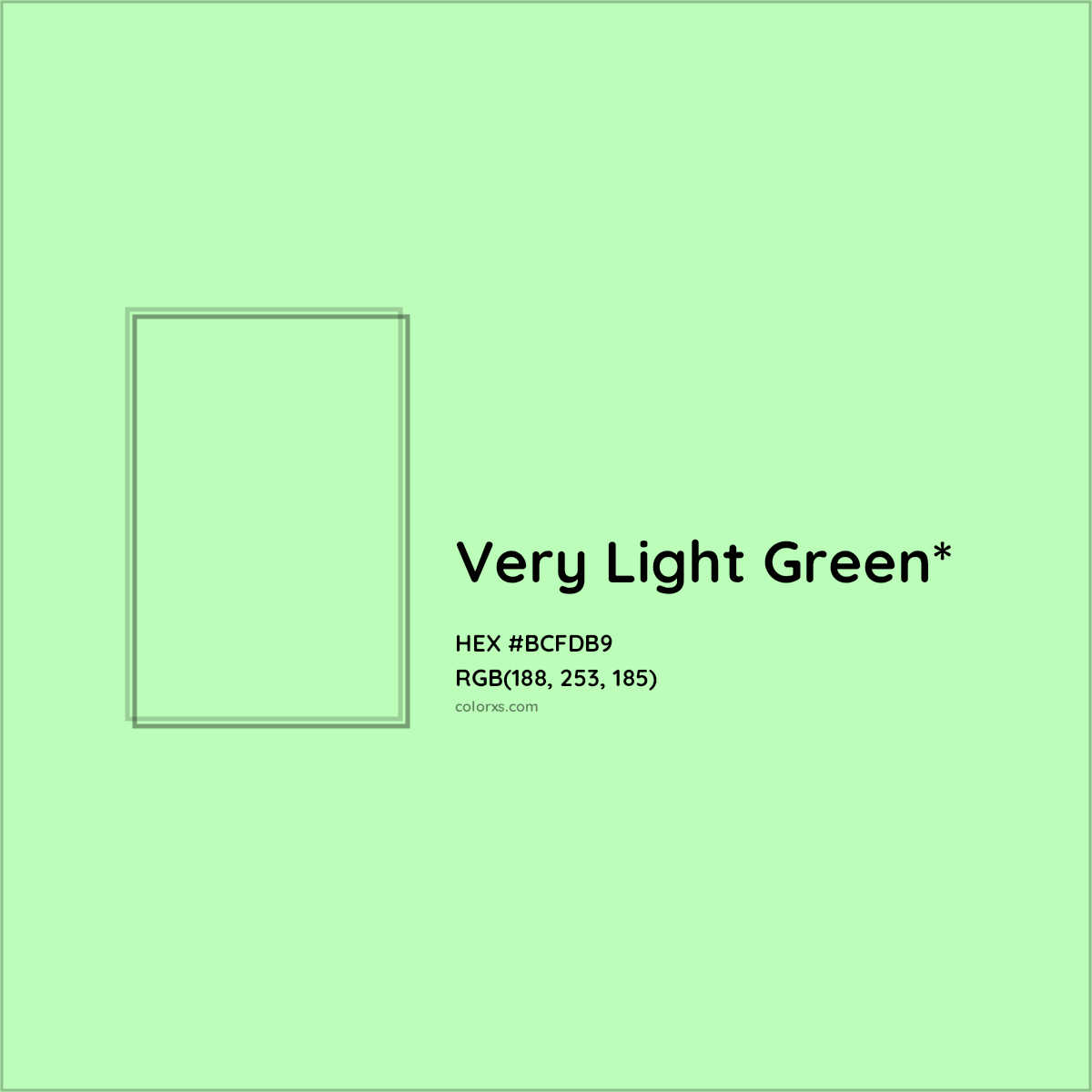 #BCFDB9 hex color. RGB, RYB, CMYK, HSL, HSV codes and color conversions. Matching color names, palettes, paints.