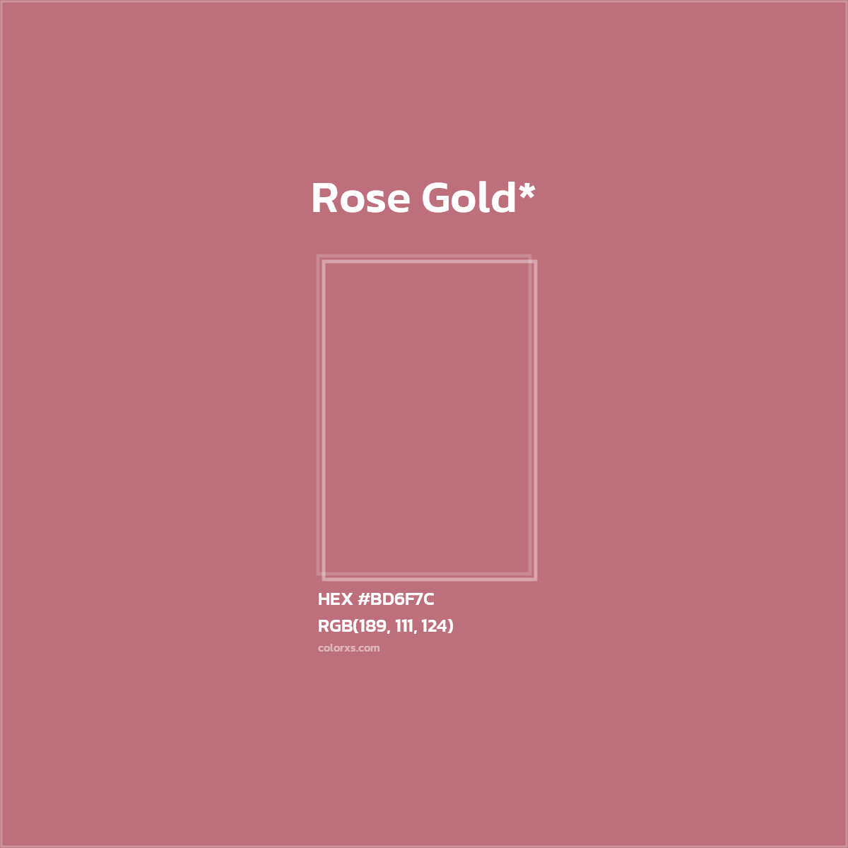 #BD6F7C hex color. RGB, RYB, CMYK, HSL, HSV codes and color conversions. Matching color names, palettes, paints.