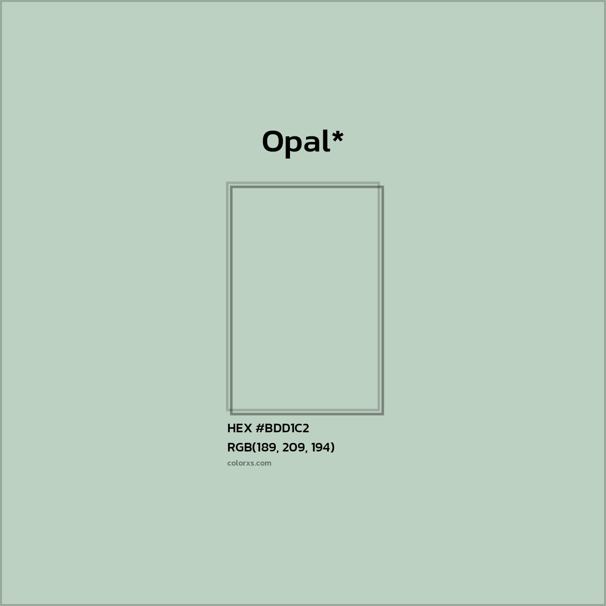 #BDD1C2 hex color. RGB, RYB, CMYK, HSL, HSV codes and color conversions. Matching color names, palettes, paints.