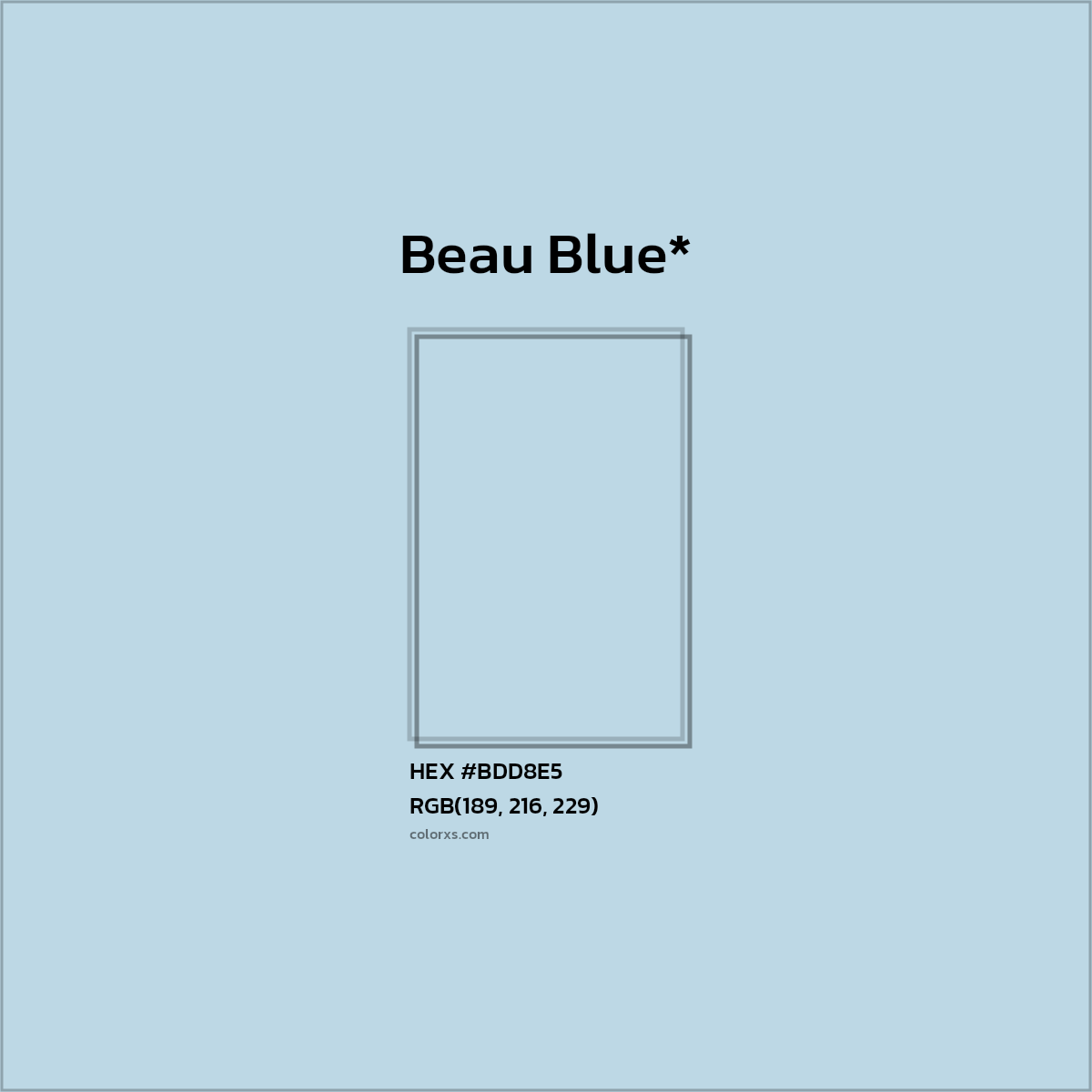 #BDD8E5 hex color. RGB, RYB, CMYK, HSL, HSV codes and color conversions. Matching color names, palettes, paints.