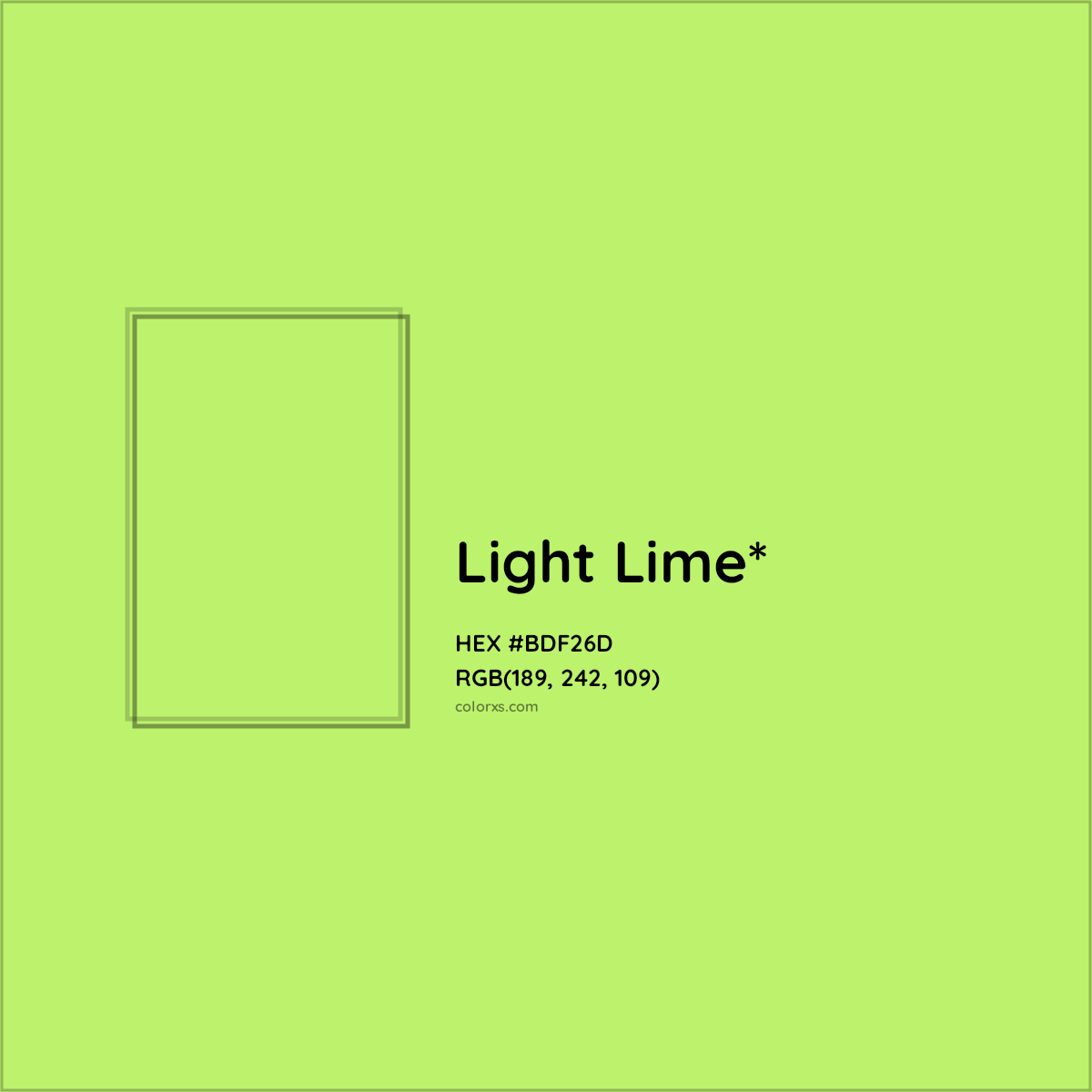 #BDF26D hex color. RGB, RYB, CMYK, HSL, HSV codes and color conversions. Matching color names, palettes, paints.
