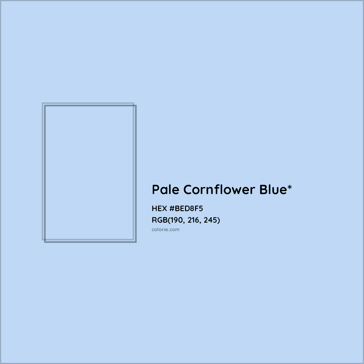 #BED8F5 hex color. RGB, RYB, CMYK, HSL, HSV codes and color conversions. Matching color names, palettes, paints.