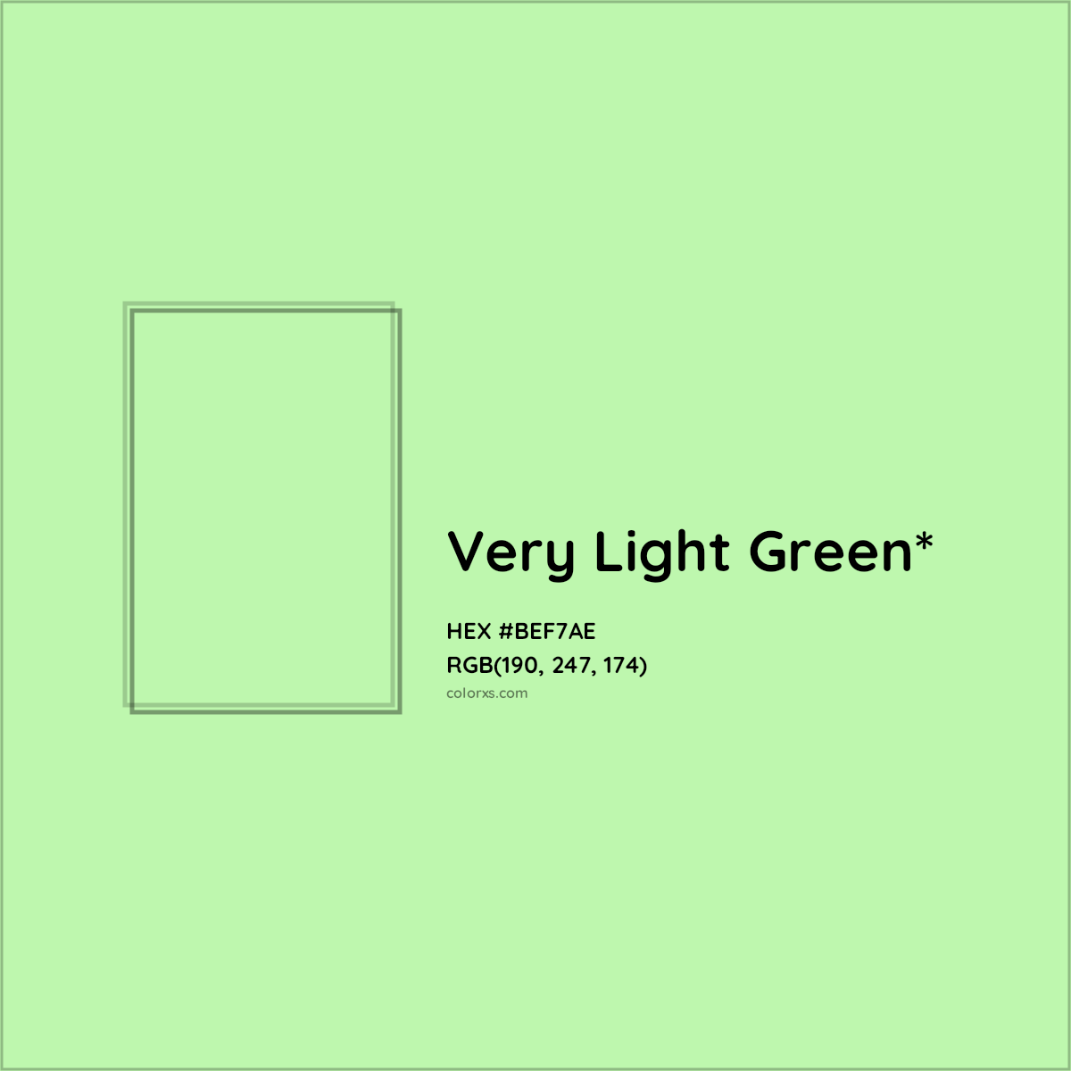 #BEF7AE hex color. RGB, RYB, CMYK, HSL, HSV codes and color conversions. Matching color names, palettes, paints.