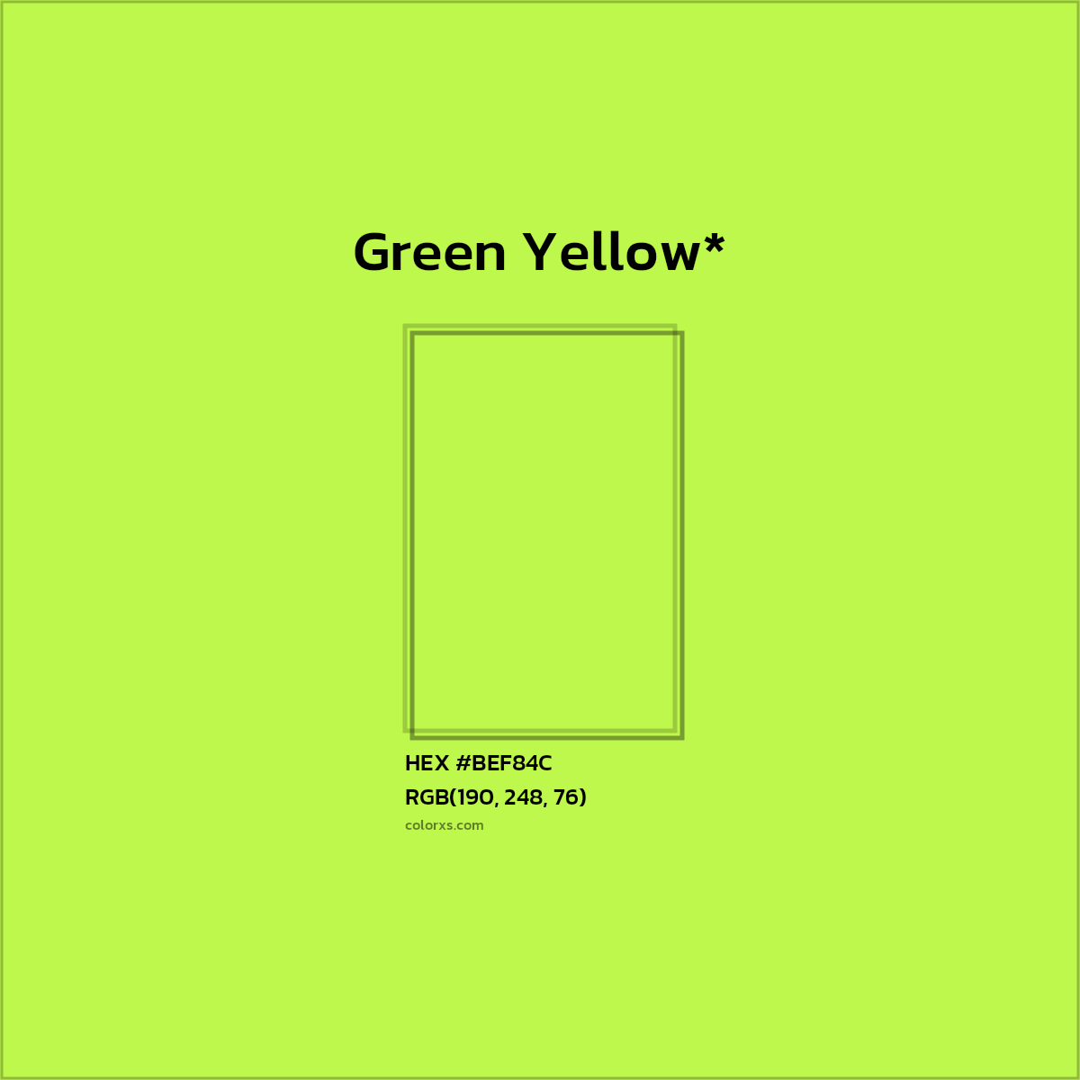 #BEF84C hex color. RGB, RYB, CMYK, HSL, HSV codes and color conversions. Matching color names, palettes, paints.